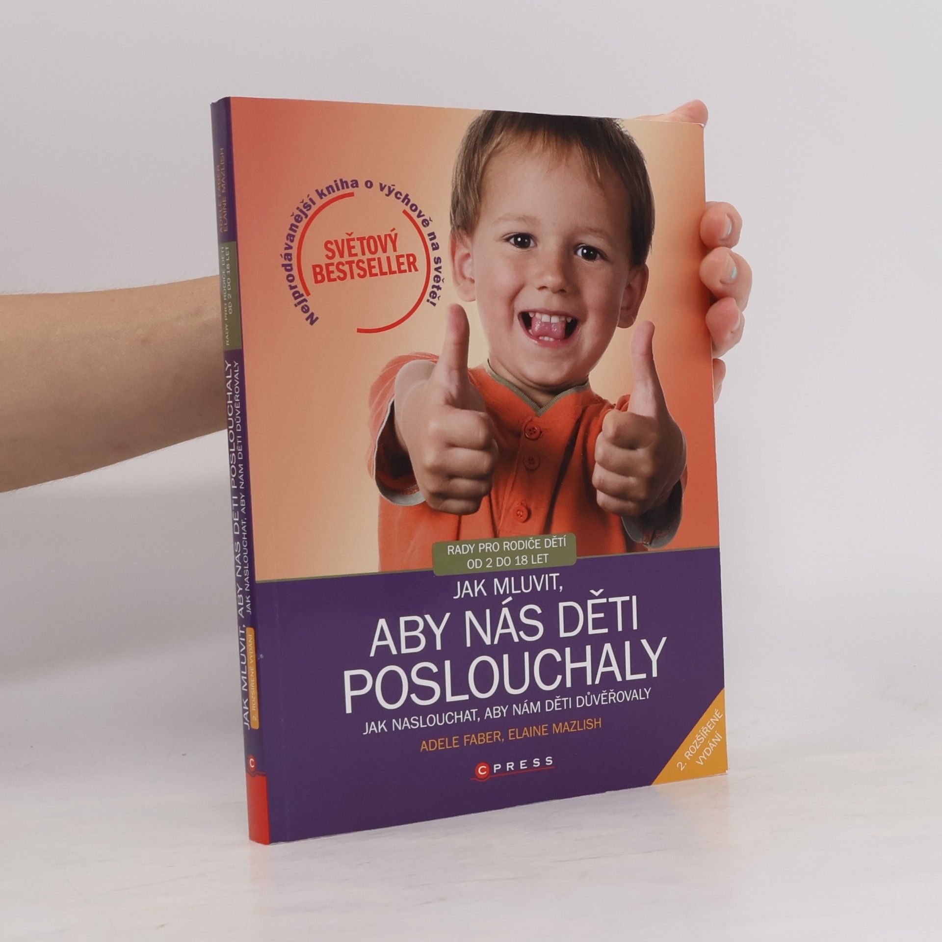 Adele Faber Jak mluvit, aby nás děti poslouchaly, jak naslouchat, aby nám děti důvěřovaly