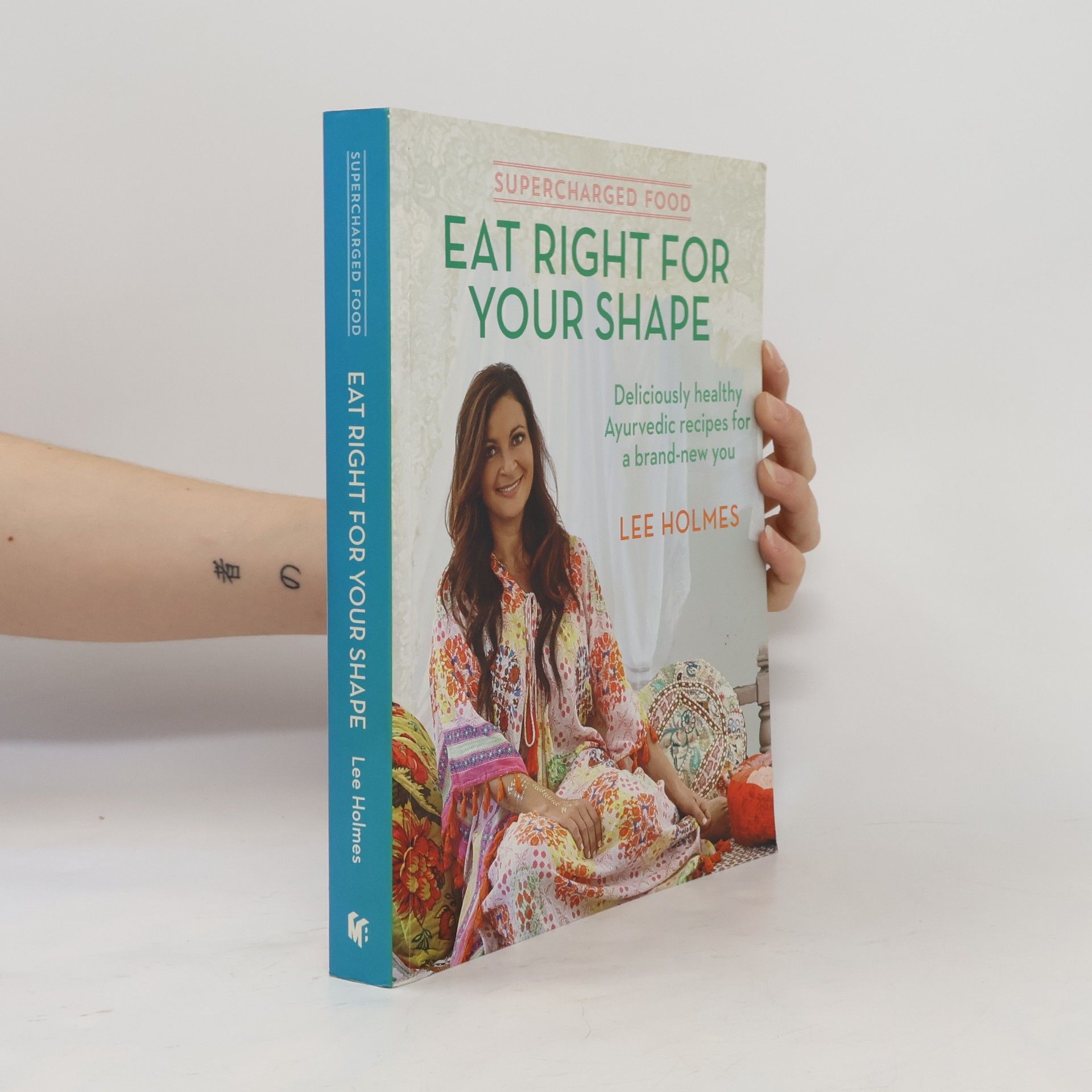 Lee Holmes Supercharged food : eat right for your shape