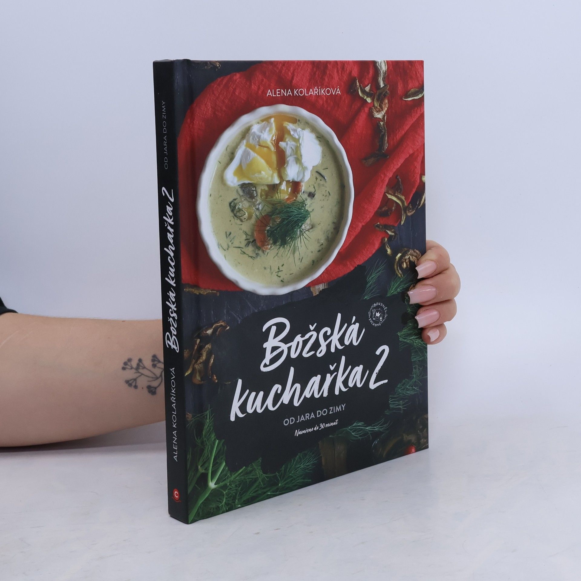 Alena Kolaříková Božská kuchařka. 2