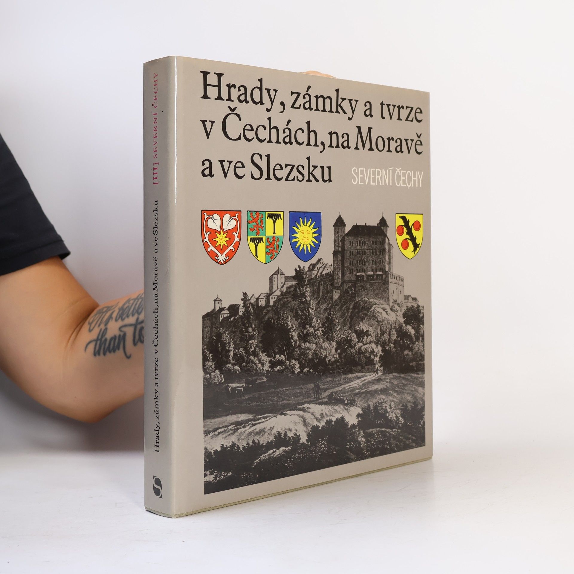 Ludvík Kopačka Hrady, zámky a tvrze v Čechách, na Moravě a ve Slezsku III. Severní Čechy