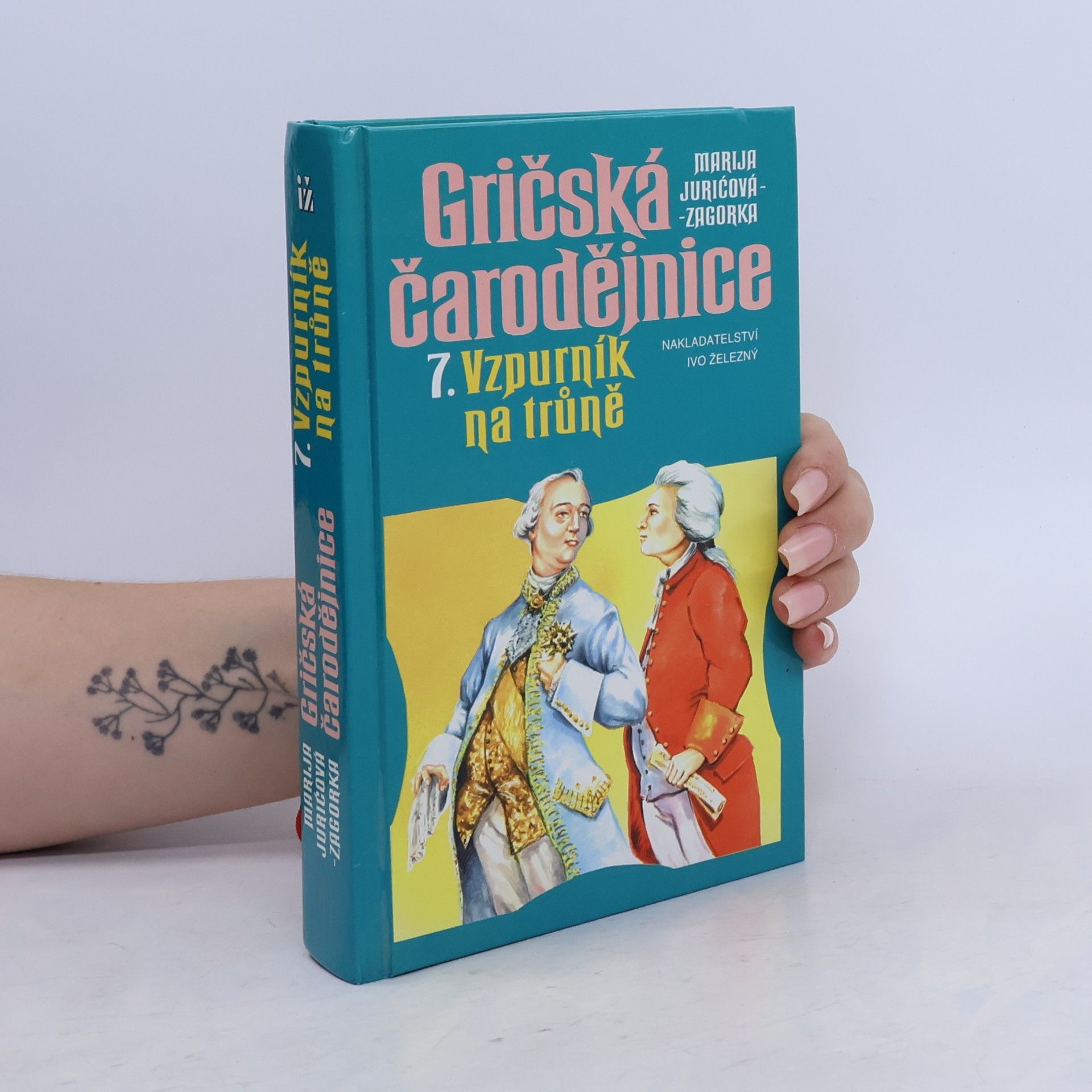 Gričská čarodějnice 7. Vzpurník na trůně