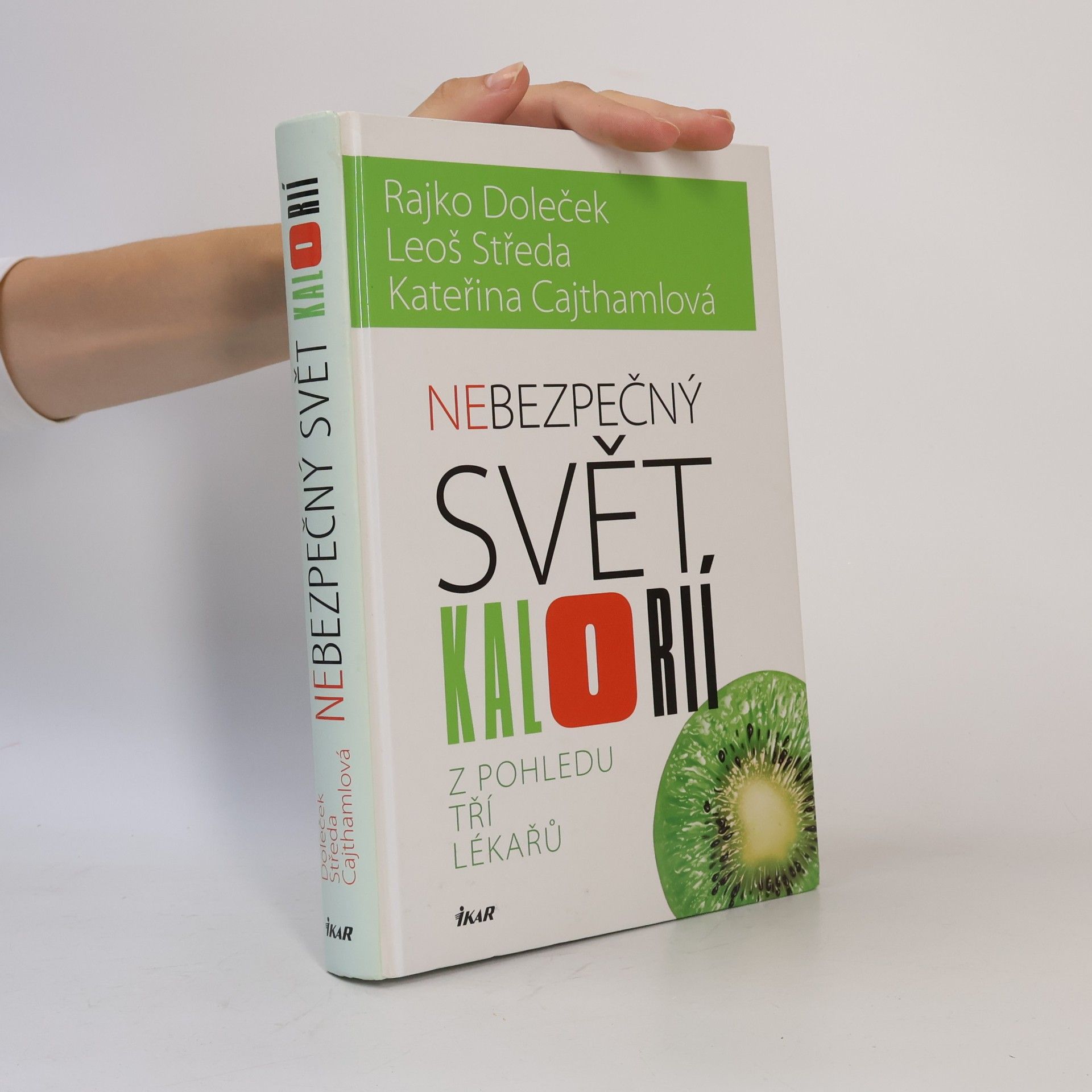 Rajko Doleček Nebezpečný svět kalorií