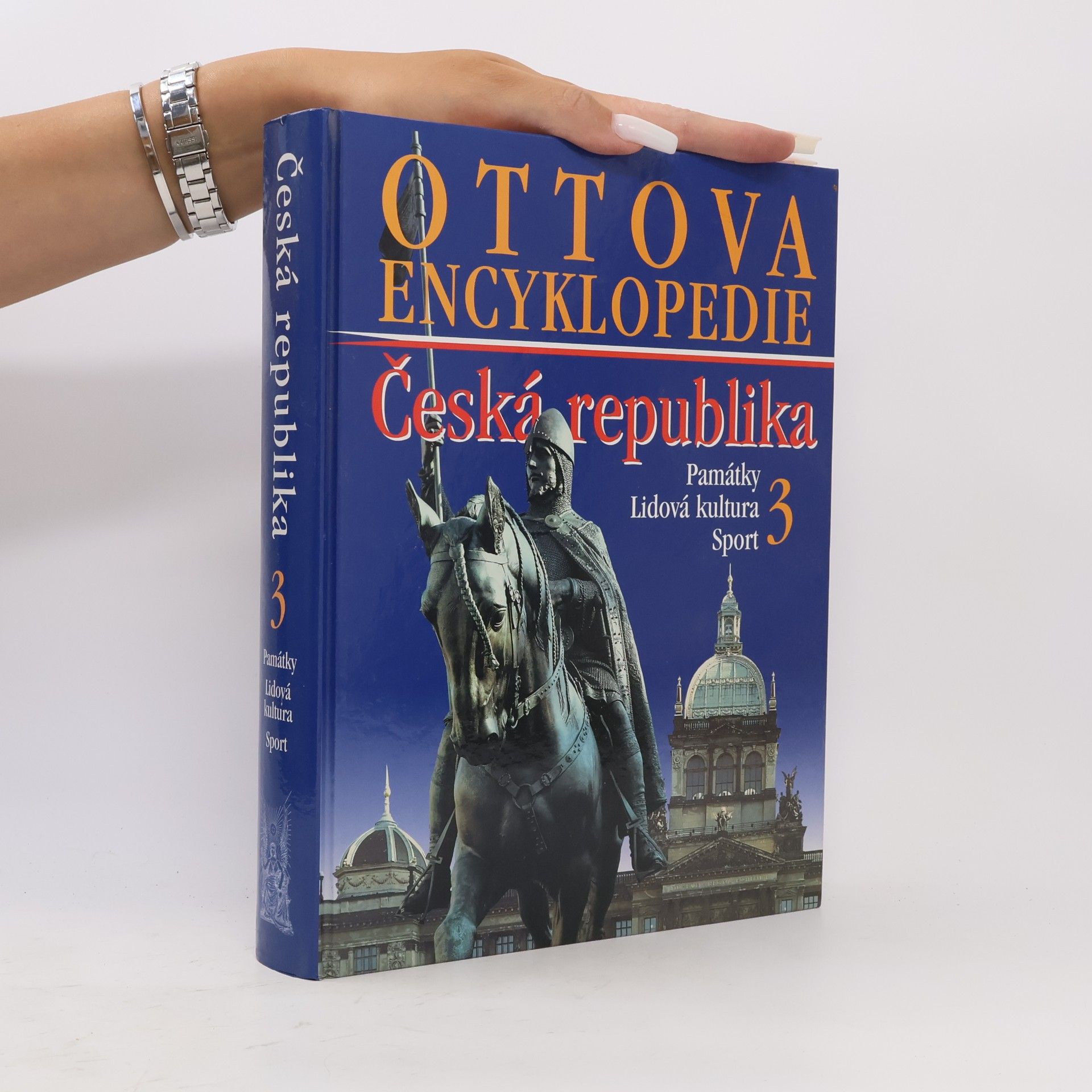 Autores varios Ottova encyklopedie. Česká republika 3. Památky, lidová kultura, sport