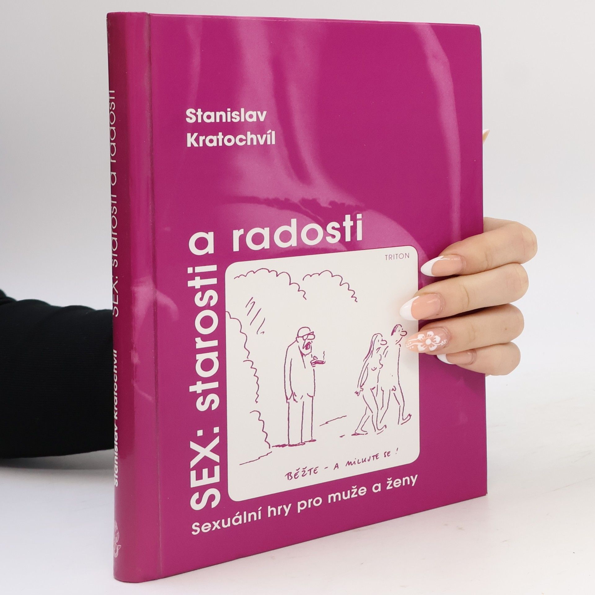 Stanislav Kratochvíl Sex: starosti a radosti