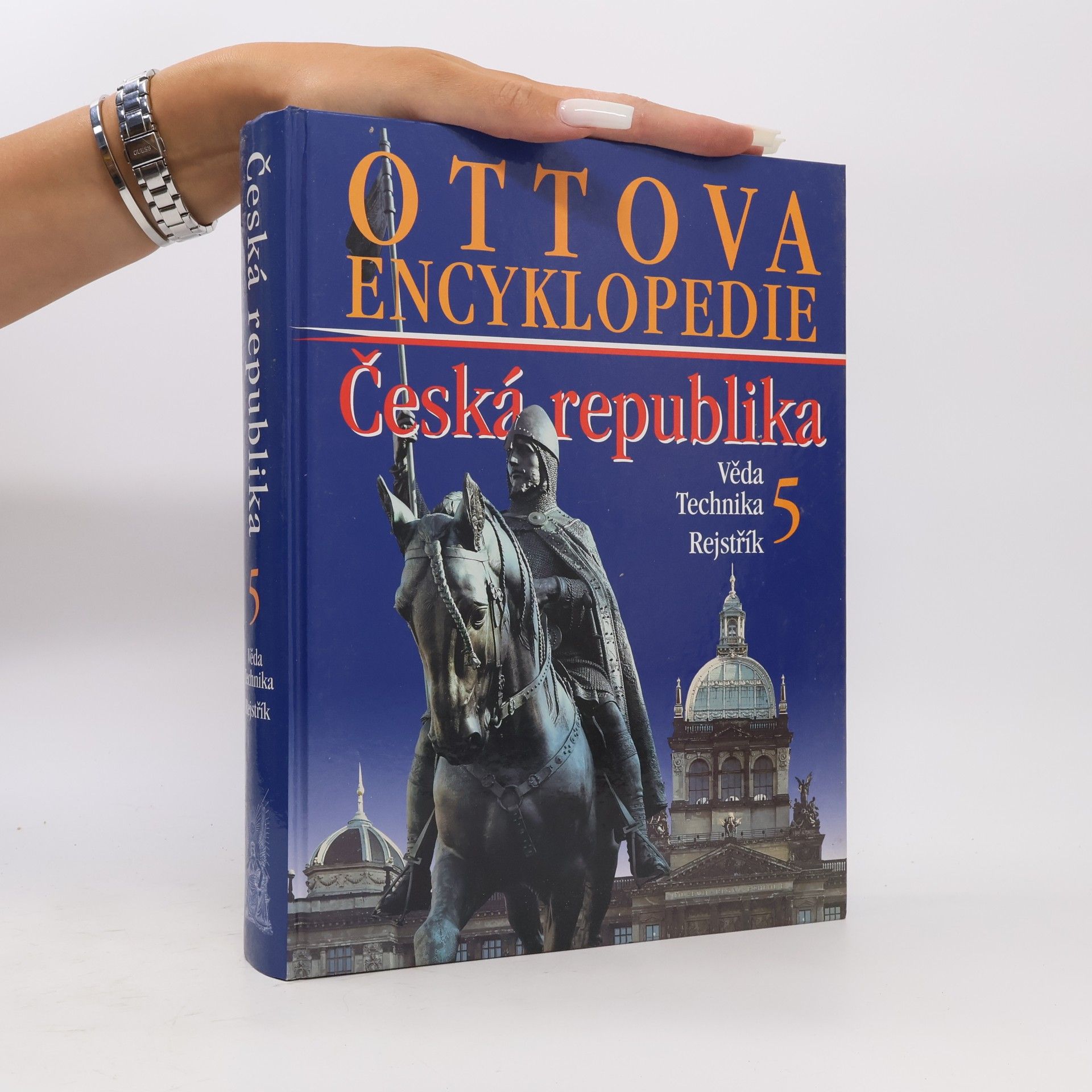 Collectif d'auteurs Ottova encyklopedie. Česká republika 5. Věda. Technika. Rejstřík