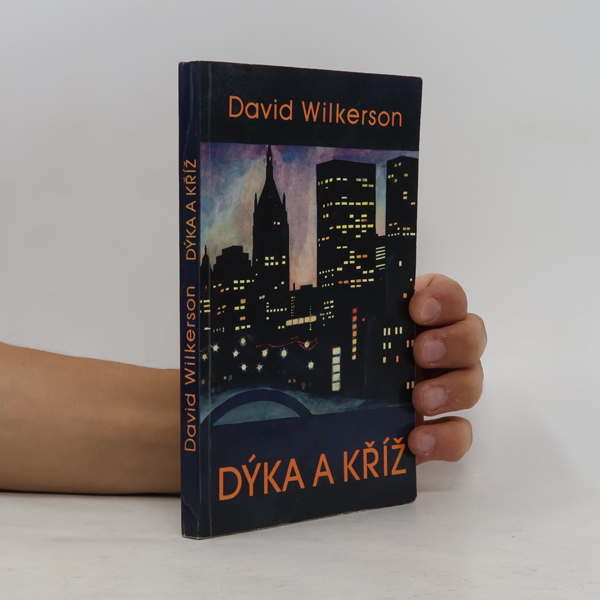 David Wilkerson Dýka a kříž