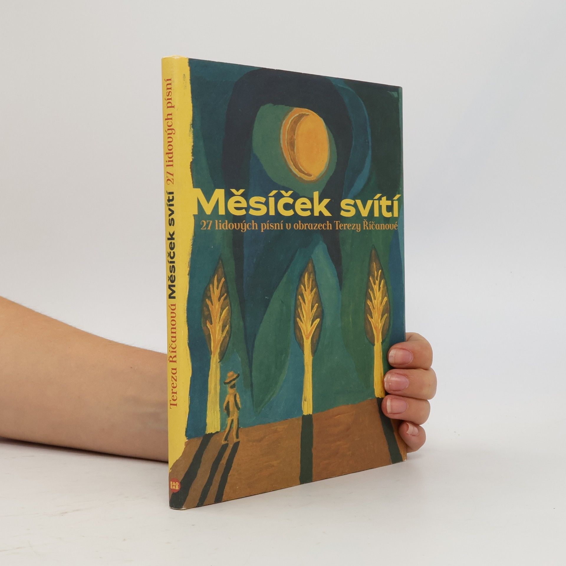 Tereza Říčanová Měsíček svítí. 27 lidových písní v obrazech Terezy Říčanové
