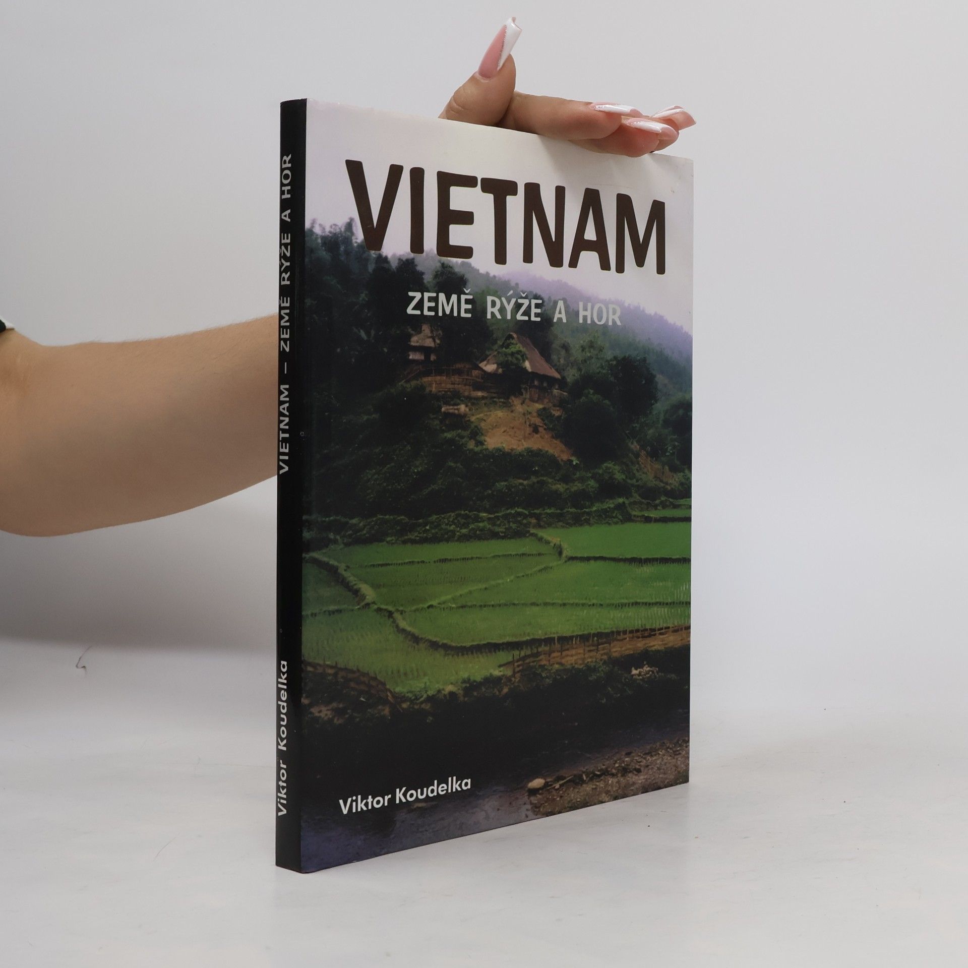 Vietnam-země rýže a hor