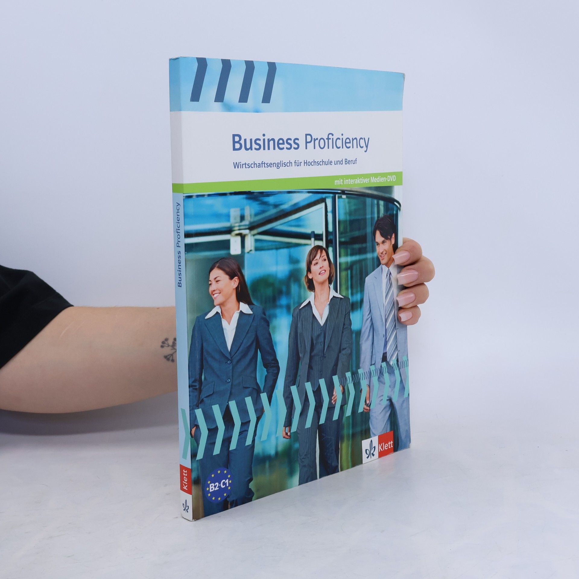 Stephanie Ashford Business Proficiency; Wirtschaftsenglisch für Hochschule und Beruf