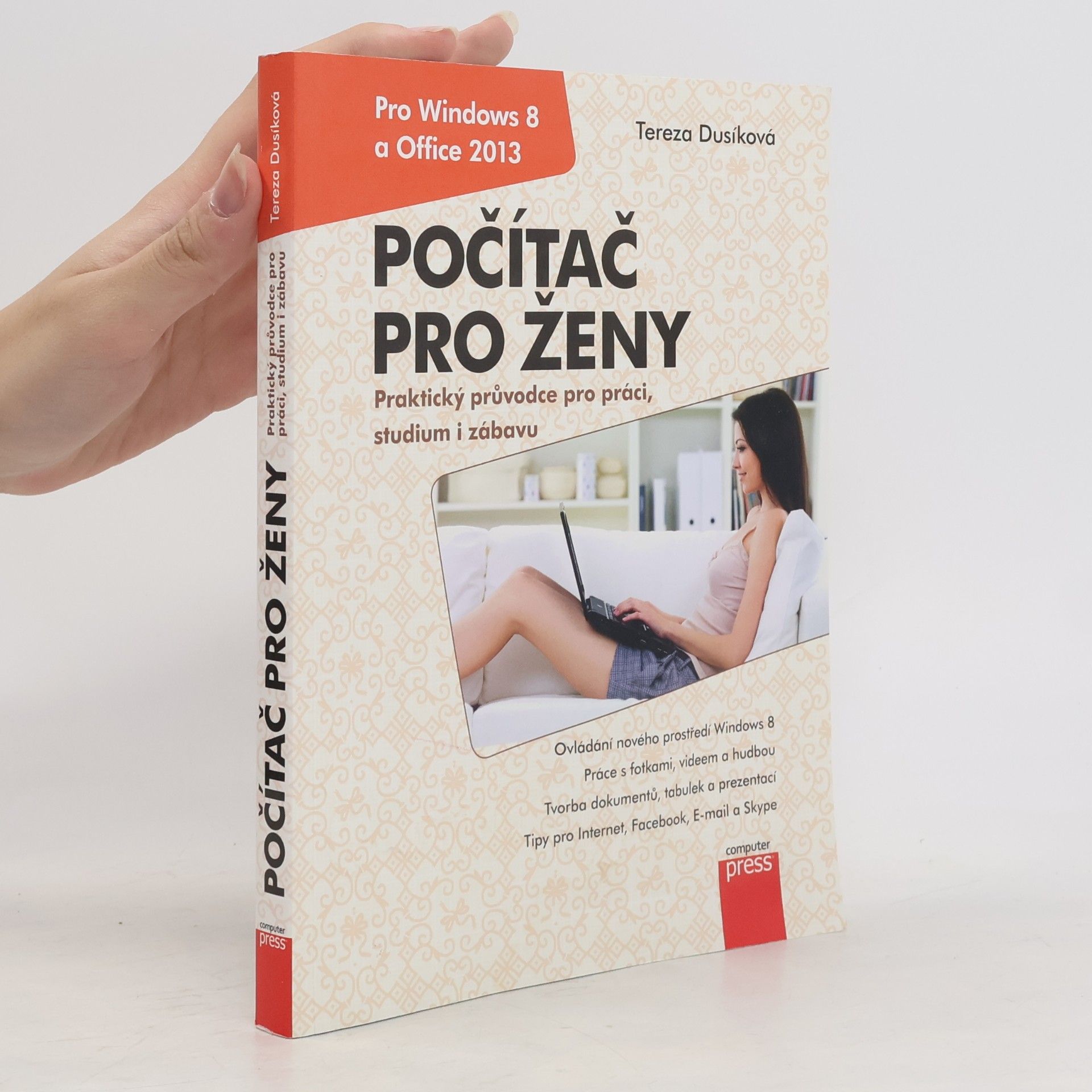 Tereza Dusíková Vydání pro Windows 8 a Office 2013 - Počítač pro ženy