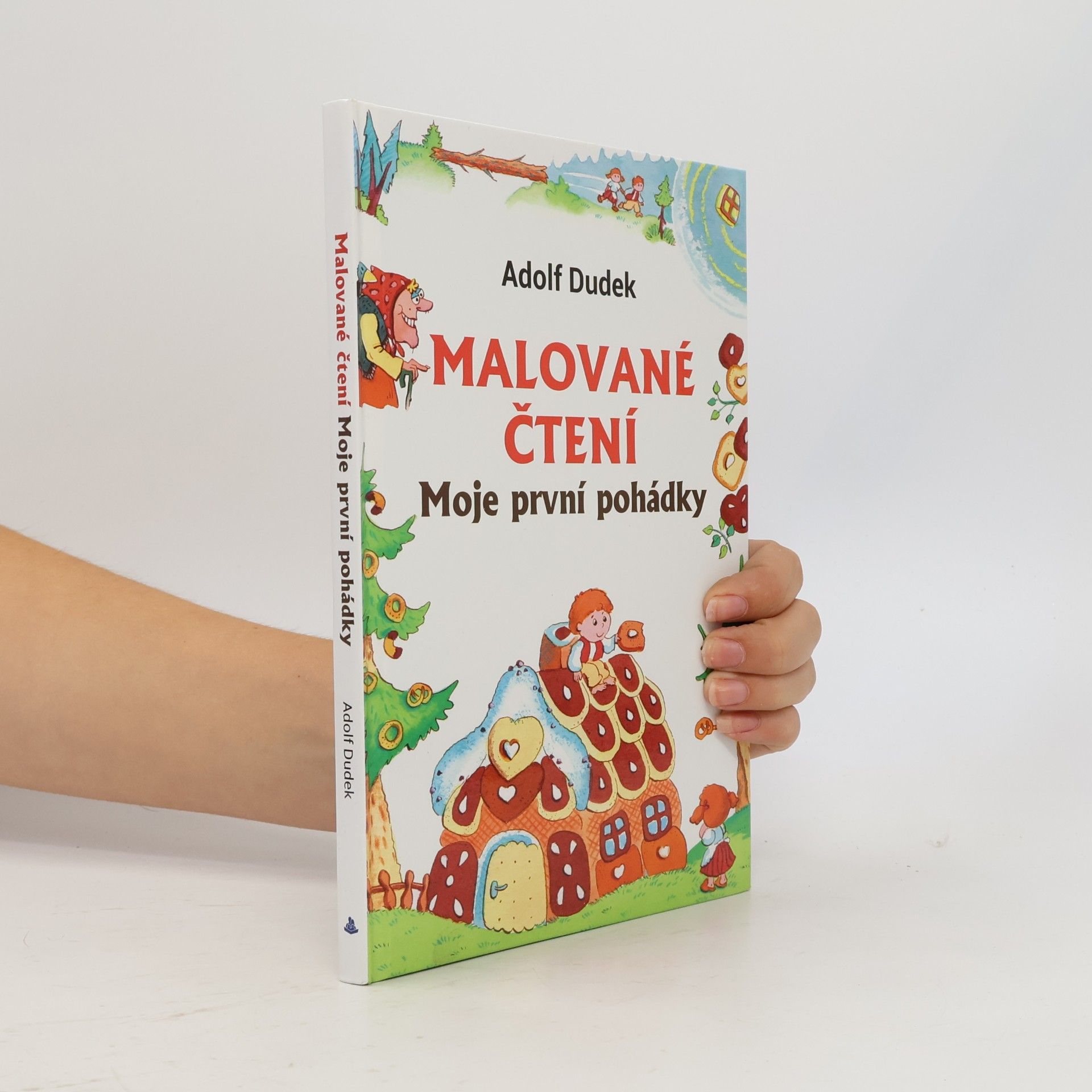 Adolf Dudek Malované čtení. Moje první pohádky
