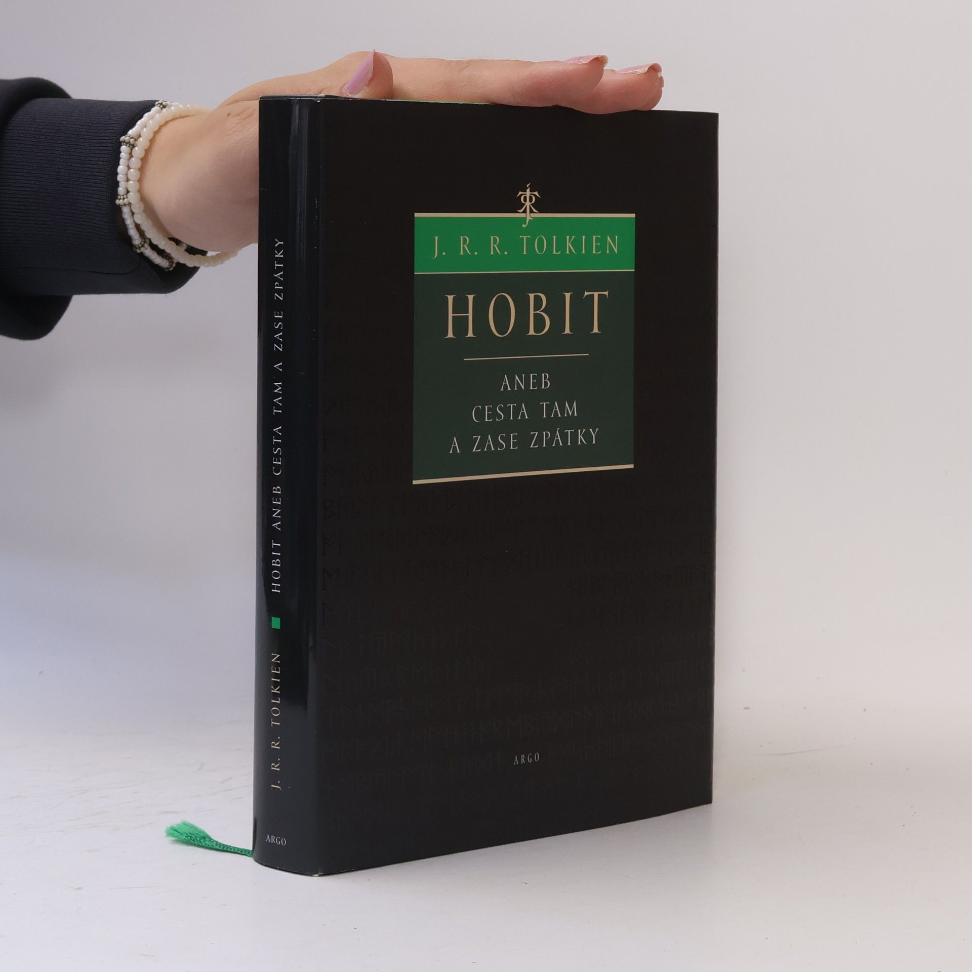 John Ronald Reuel Tolkien Hobit, aneb, Cesta tam a zase zpátky