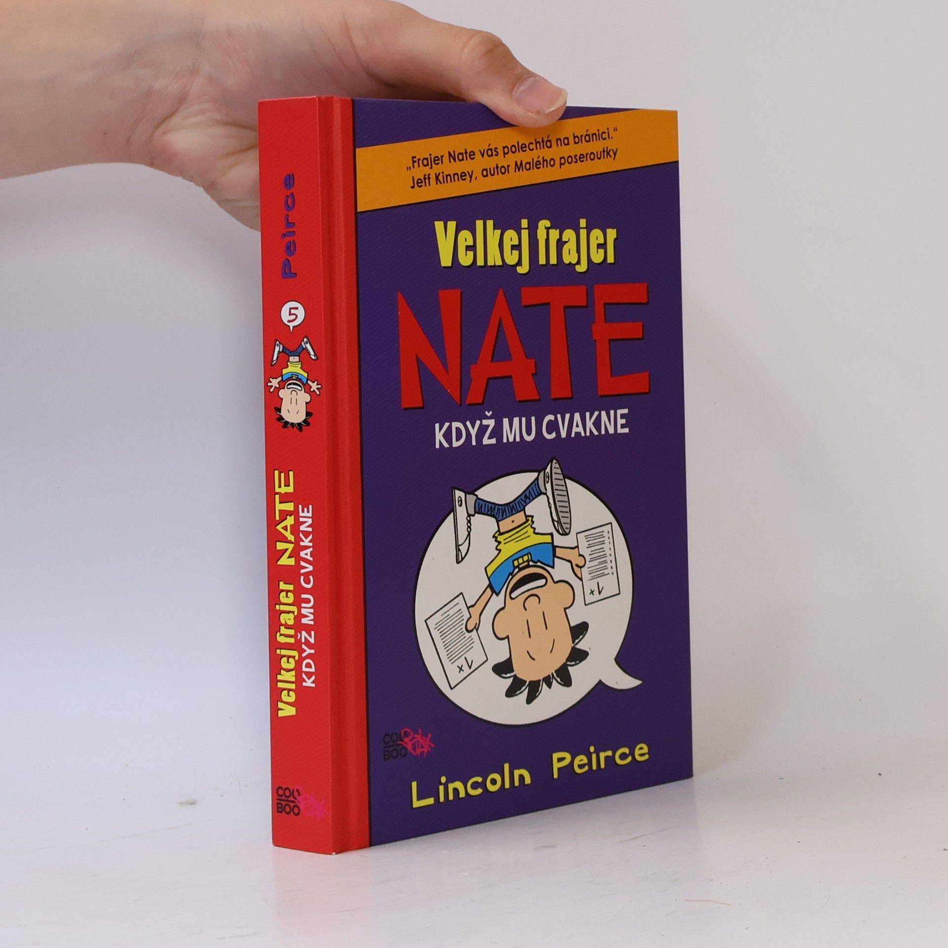 Lincoln Peirce Velkej frajer Nate, když mu cvakne