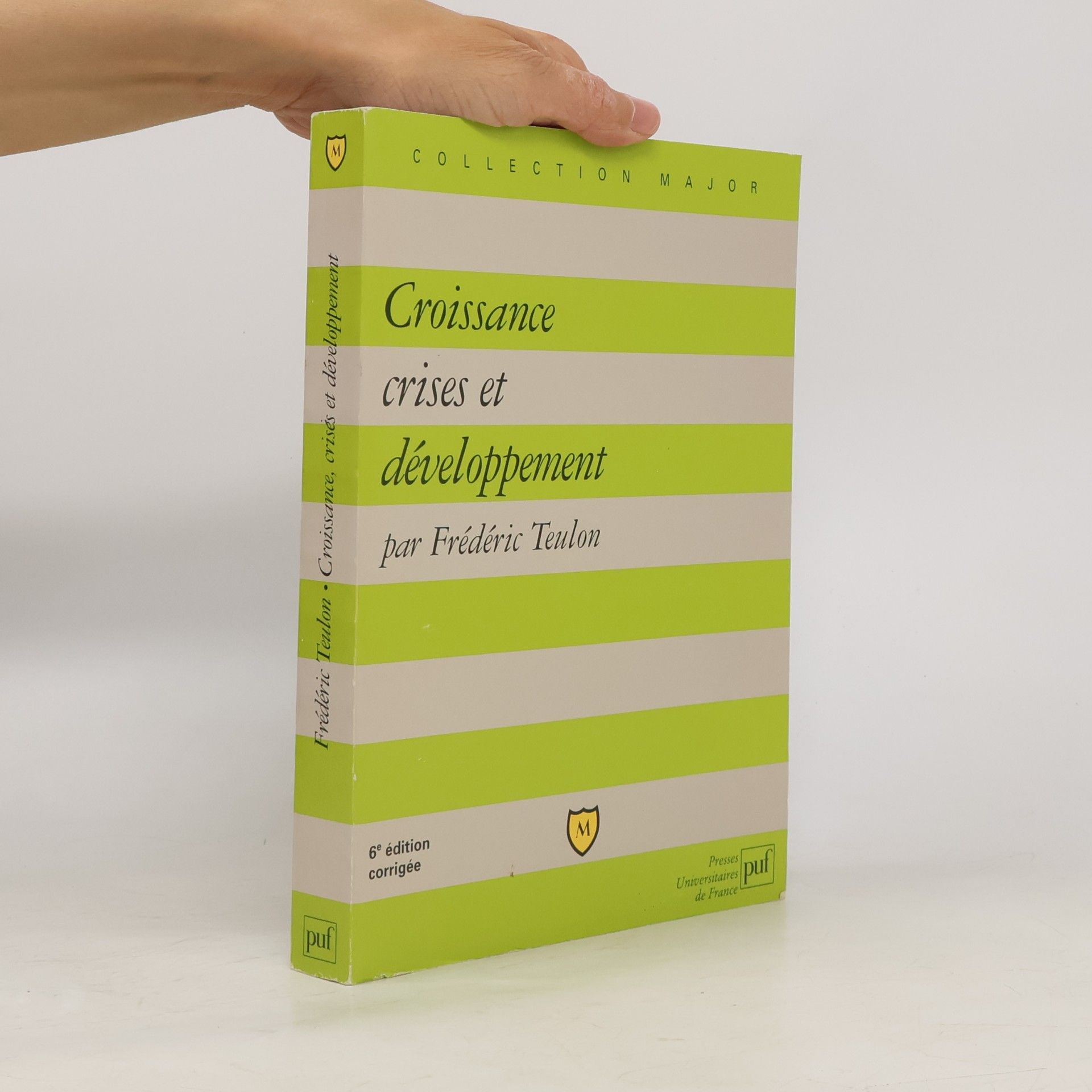 Frederic Teulon Collection Major: Croissance, crises et développement