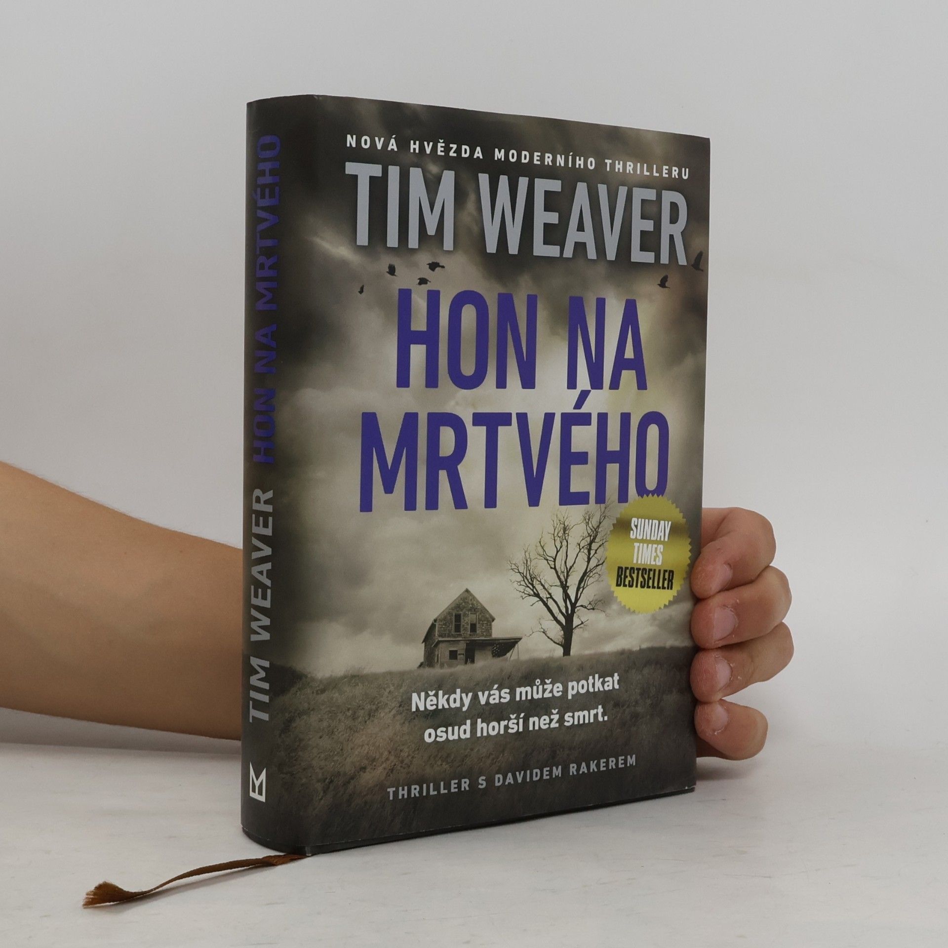 Tim Weaver Hon na mrtvého