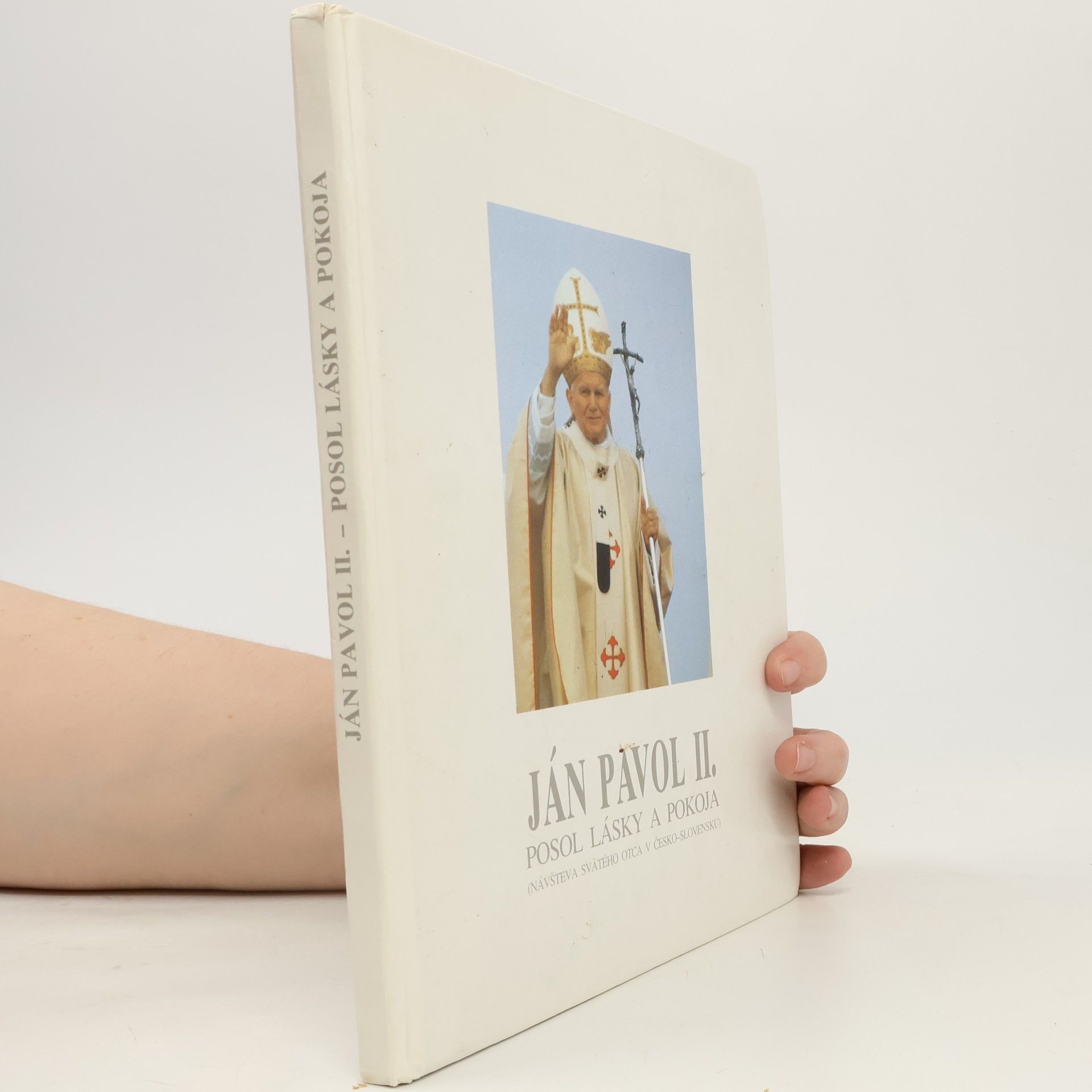 Ján Pavol II, posol lásky a pokoja