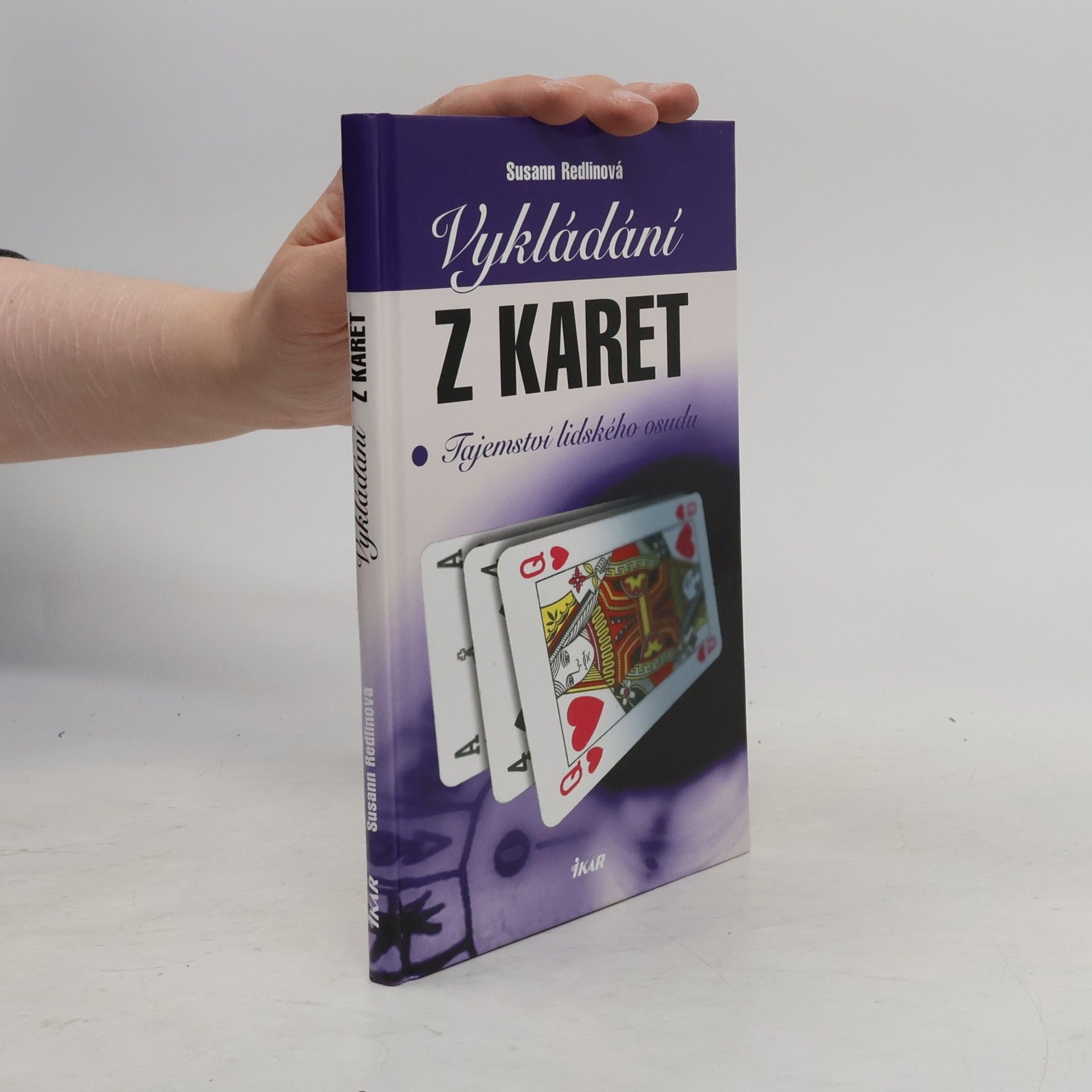 Susann Redlin Vykládání z karet. Tajemství lidského osudu