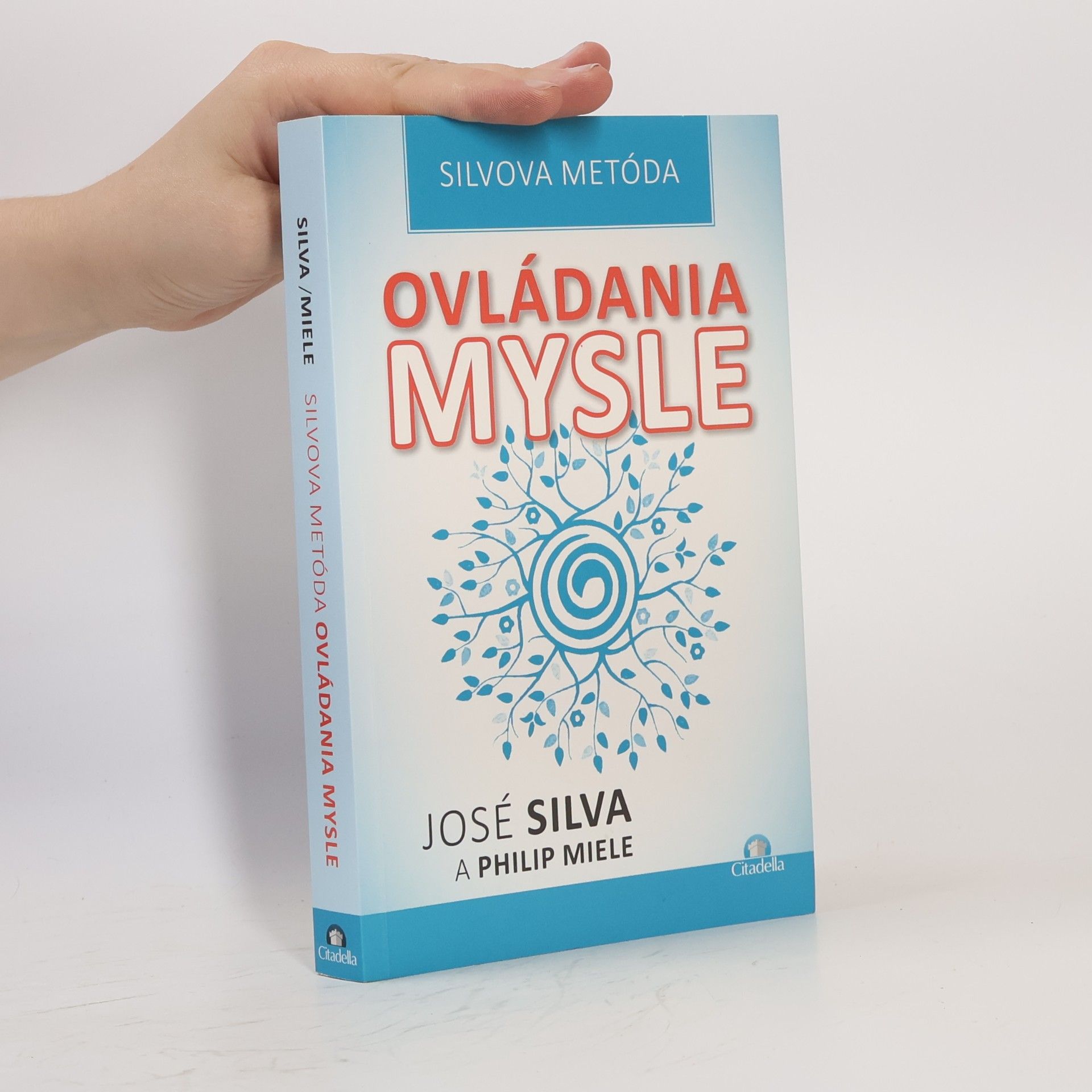 José Silva Silvova metóda ovládania mysle