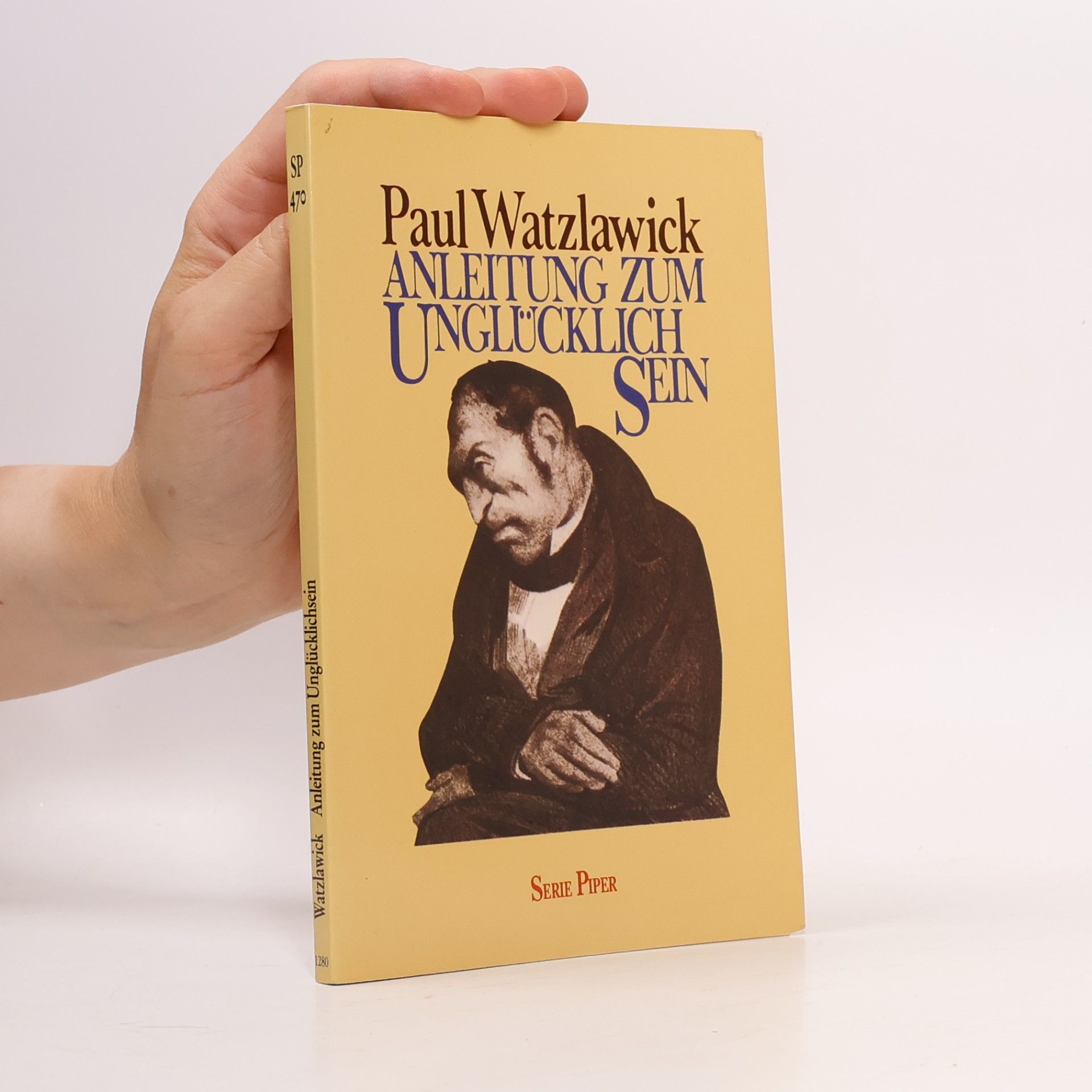 Paul Watzlawick Anleitung zum Unglücklichsein
