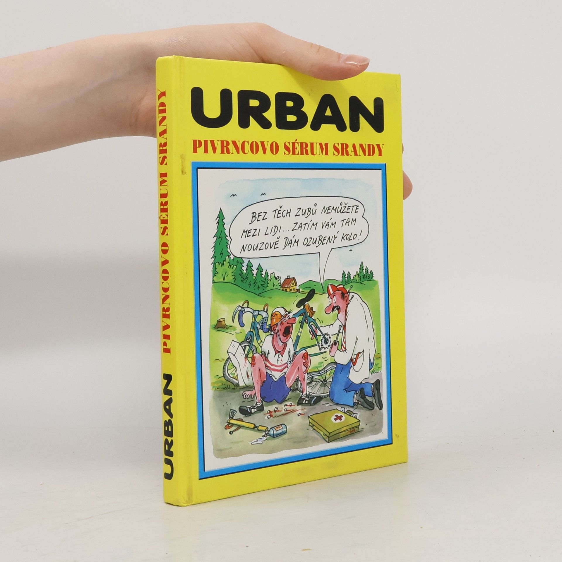 Petr Urban Pivrncovo sérum srandy