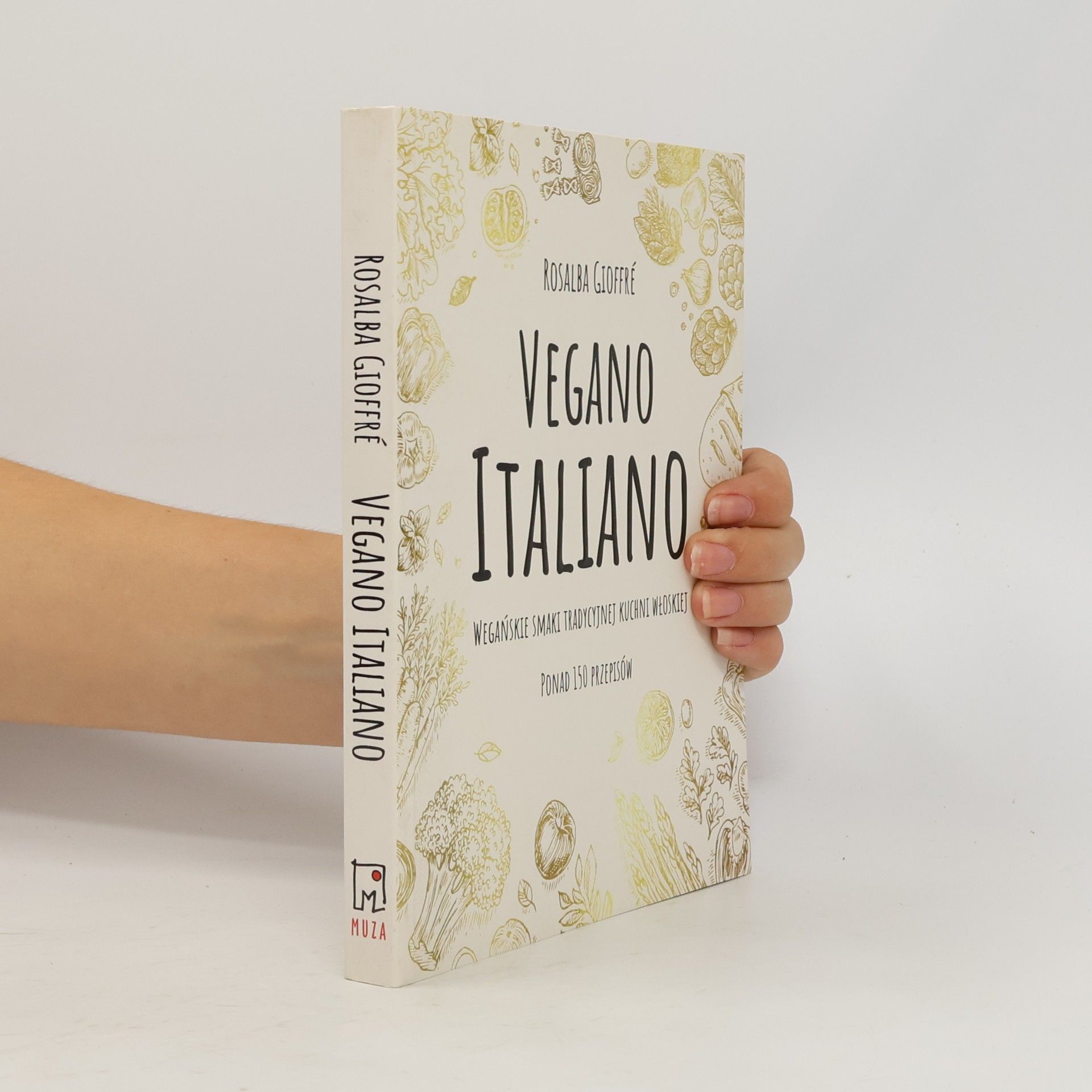 Agata Pryciak Vegano Italiano. Wegańskie smaki włoskiej kuchni