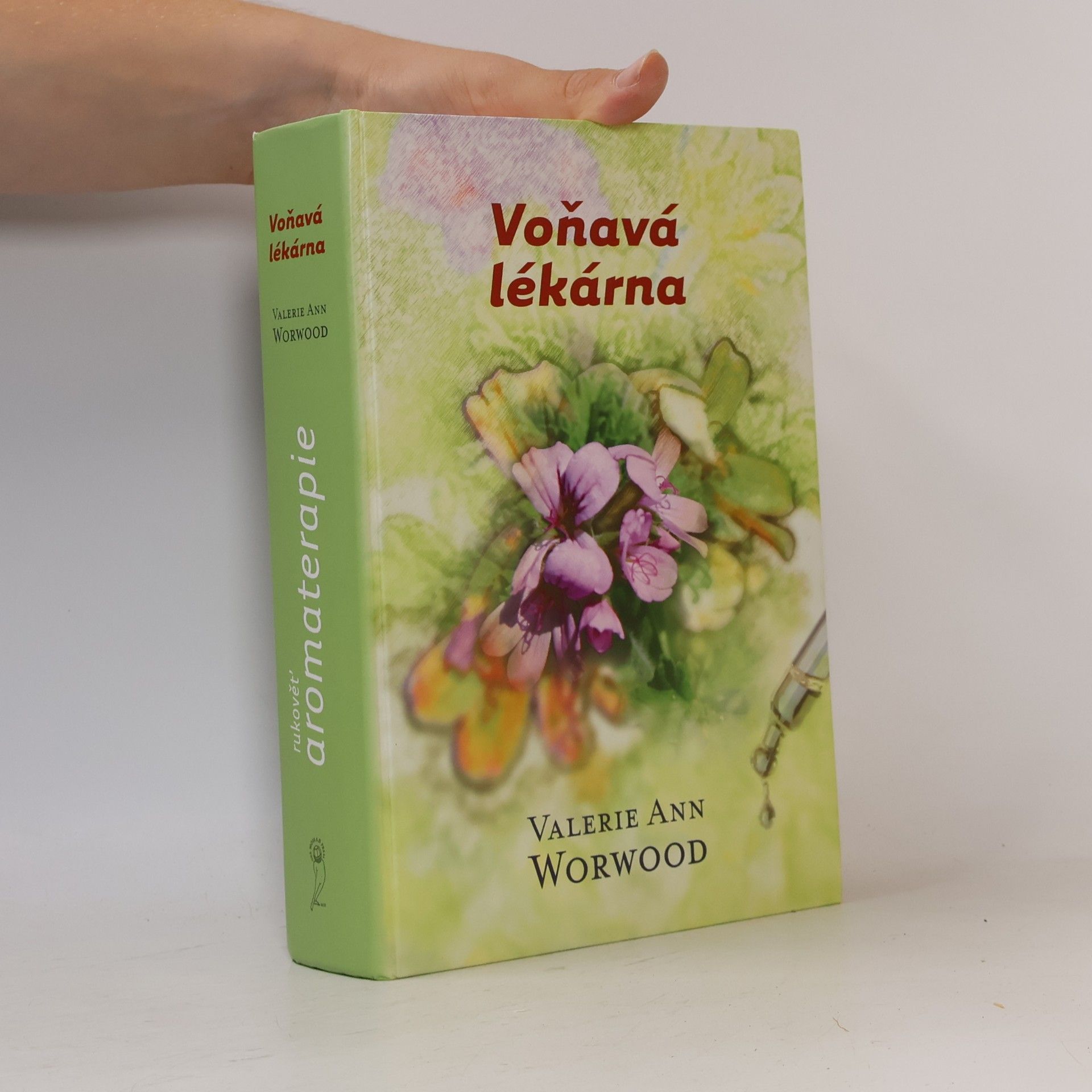 Valerie Ann Worwood Voňavá lékárna