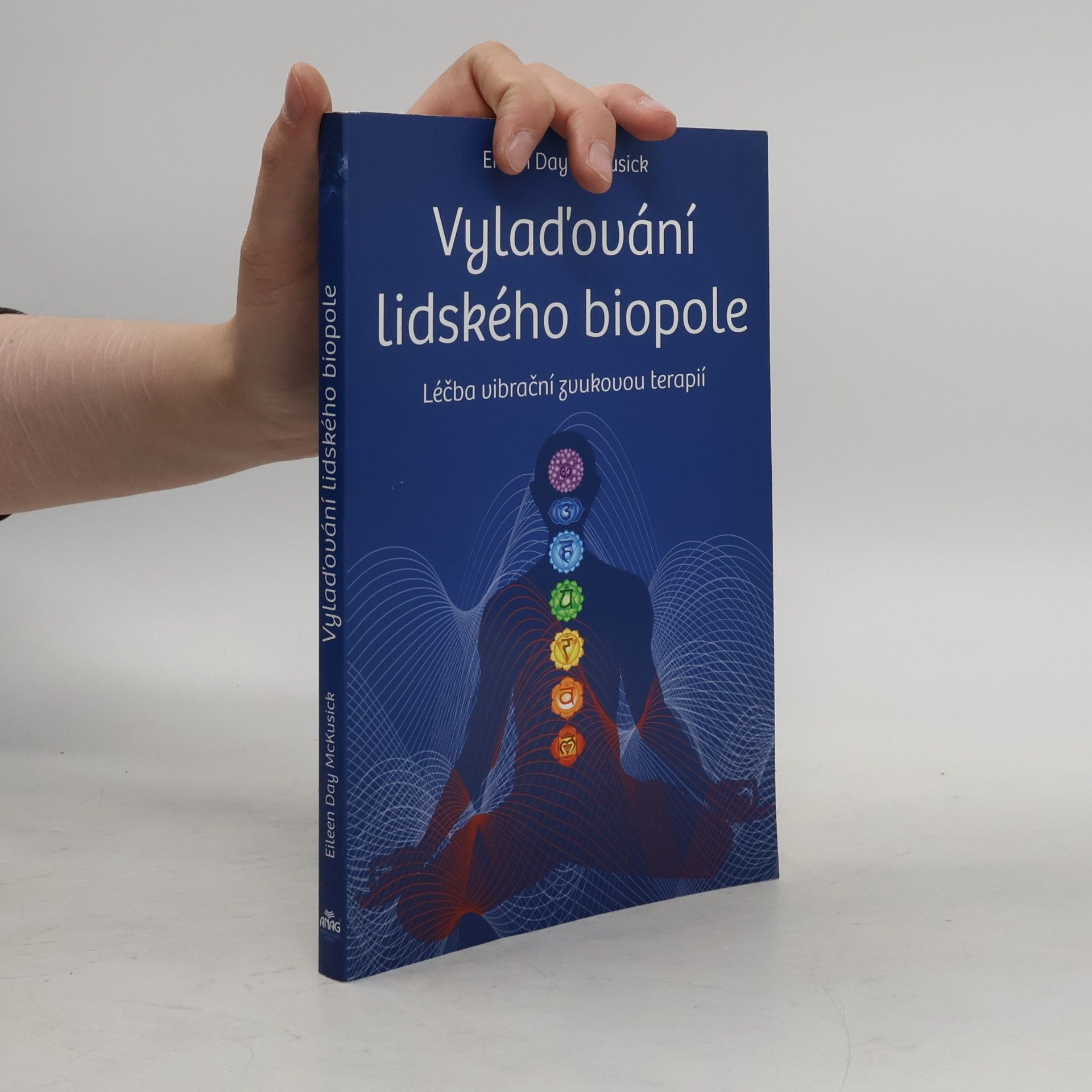 Eileen Day McKusick Vyladění lidského biopole