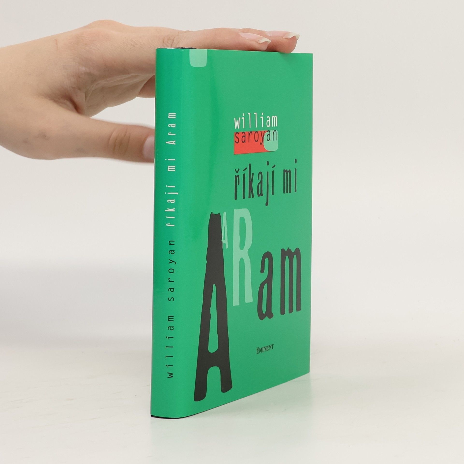 William Saroyan Říkají mi Aram