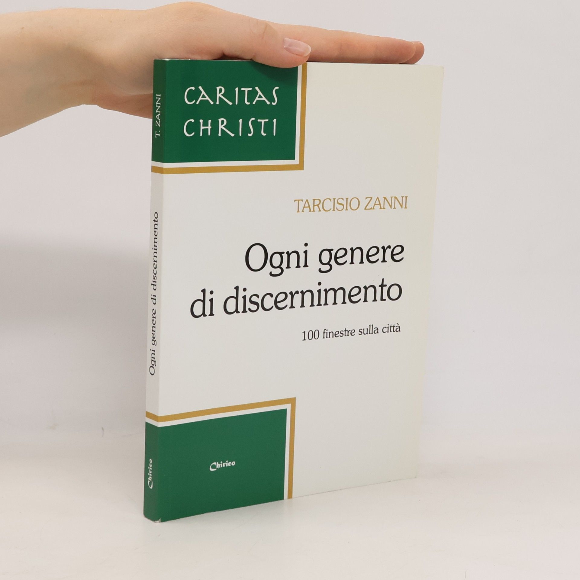 Caritas Christi: Ogni genere di discernimento. 100 finestre sulla città