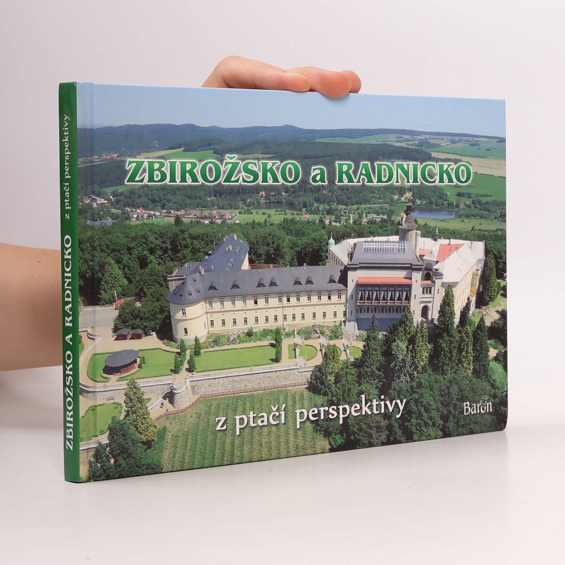 Kolektiv autorů Zbirožsko a Radnicko z ptačí perspektivy