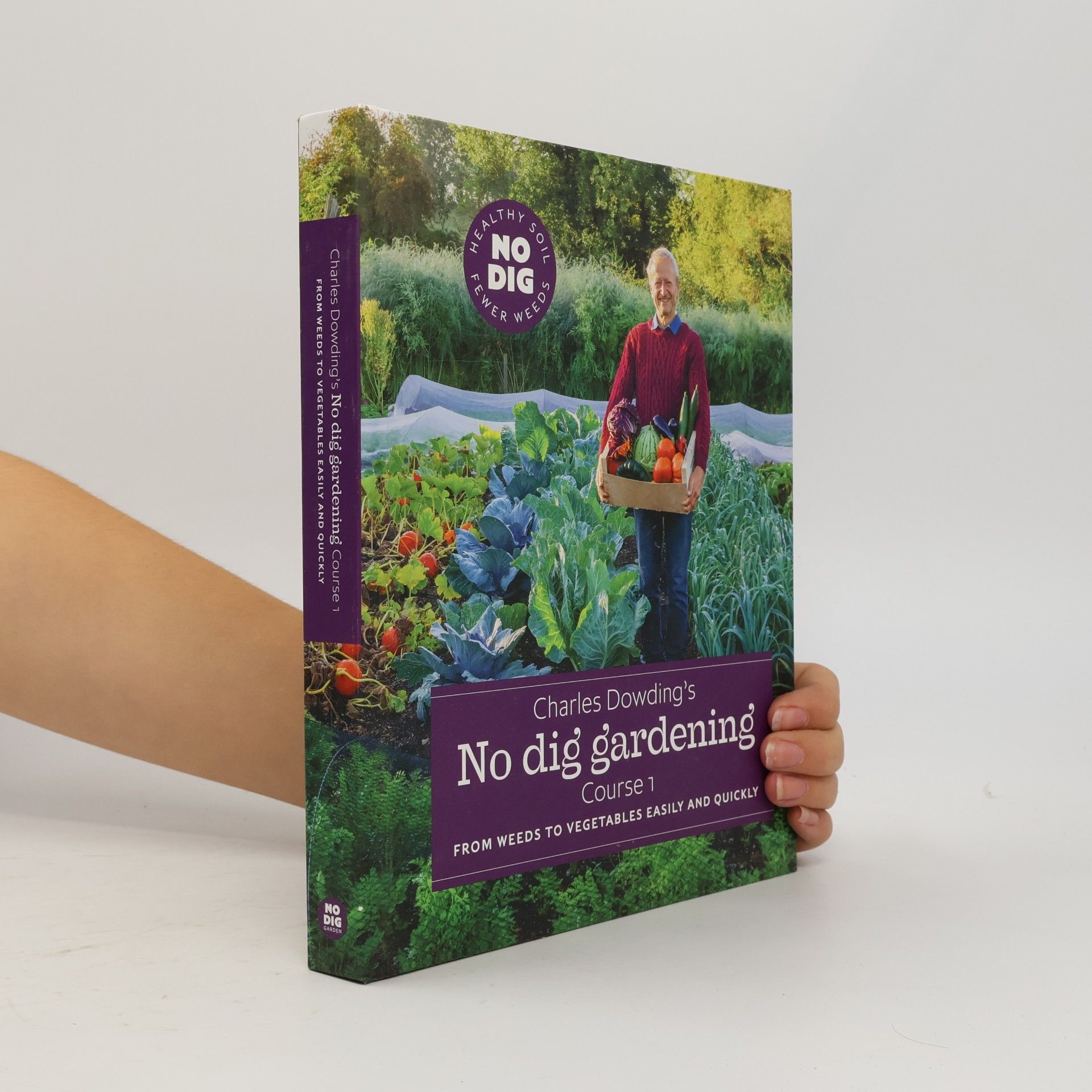 Charles Dowding's No Dig Gardening