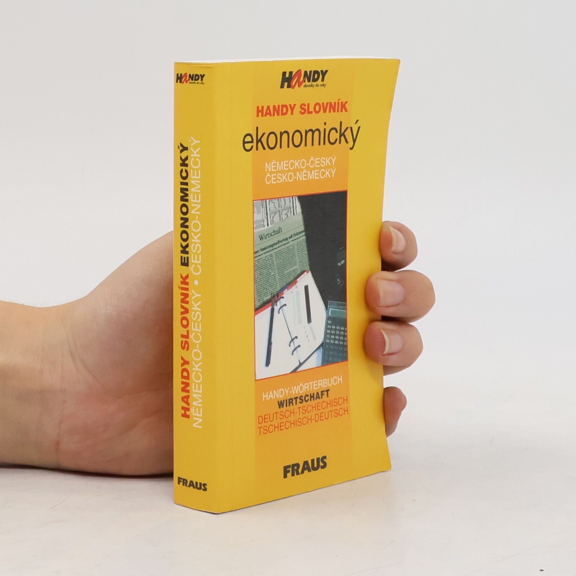 Rudolf Werner Handy slovník ekonomický německo-český, česko-německý : Handy-Wörterbuch Wirtschaft Deutsch-Tschechisch, Tschechisch-Deutsch
