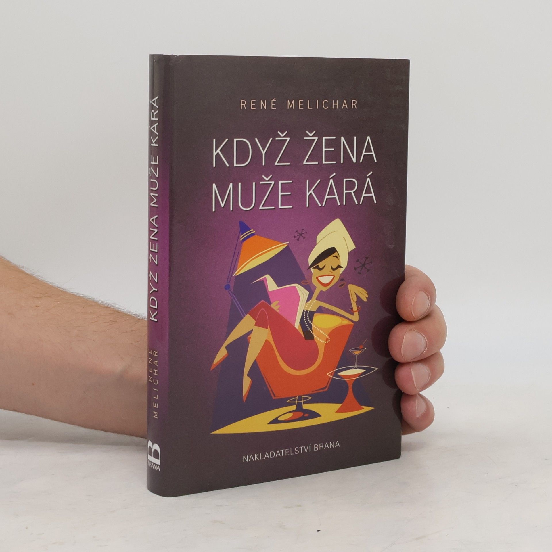René Melichar Když žena muže kárá