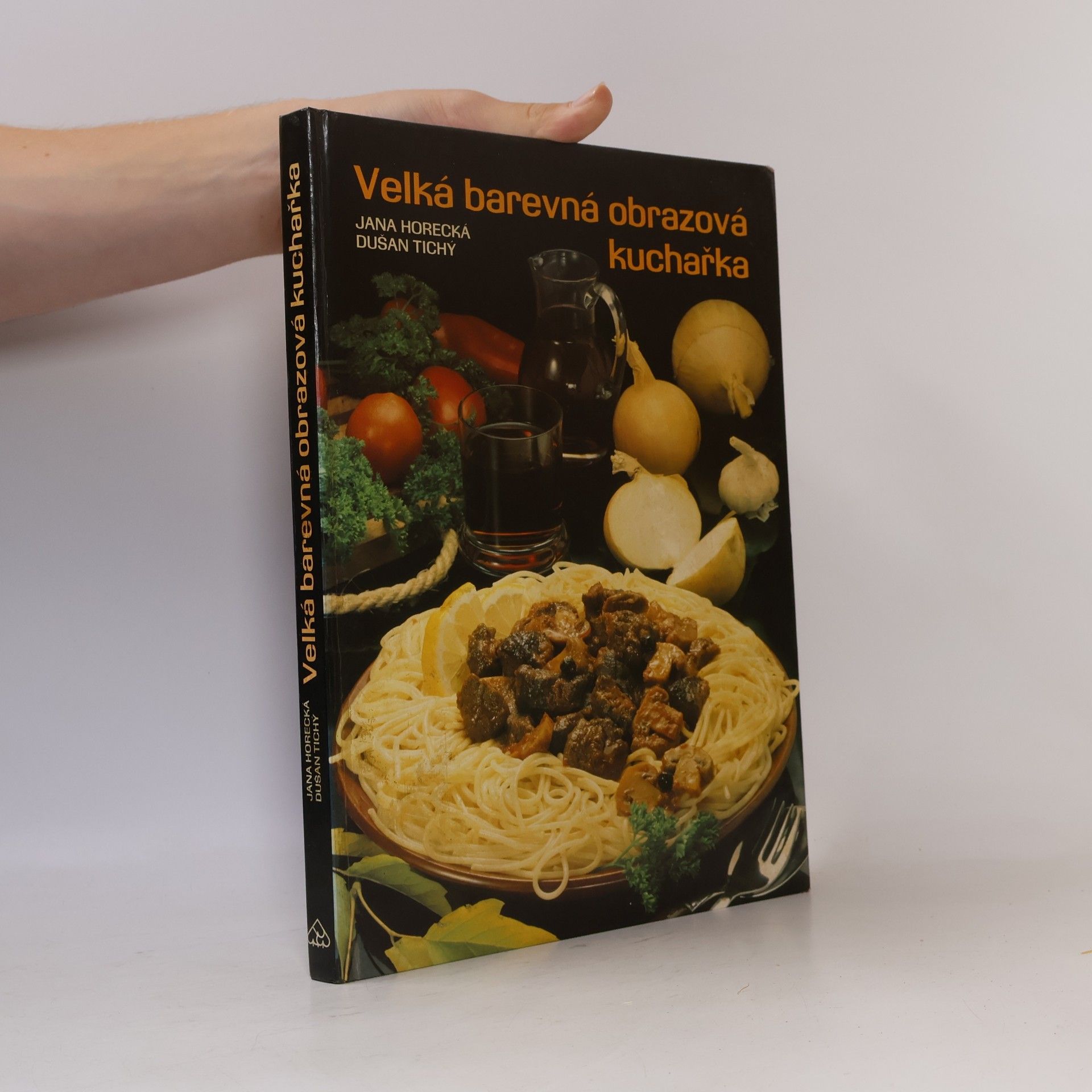 Jana Horecká Velká barevná obrazová kuchařka