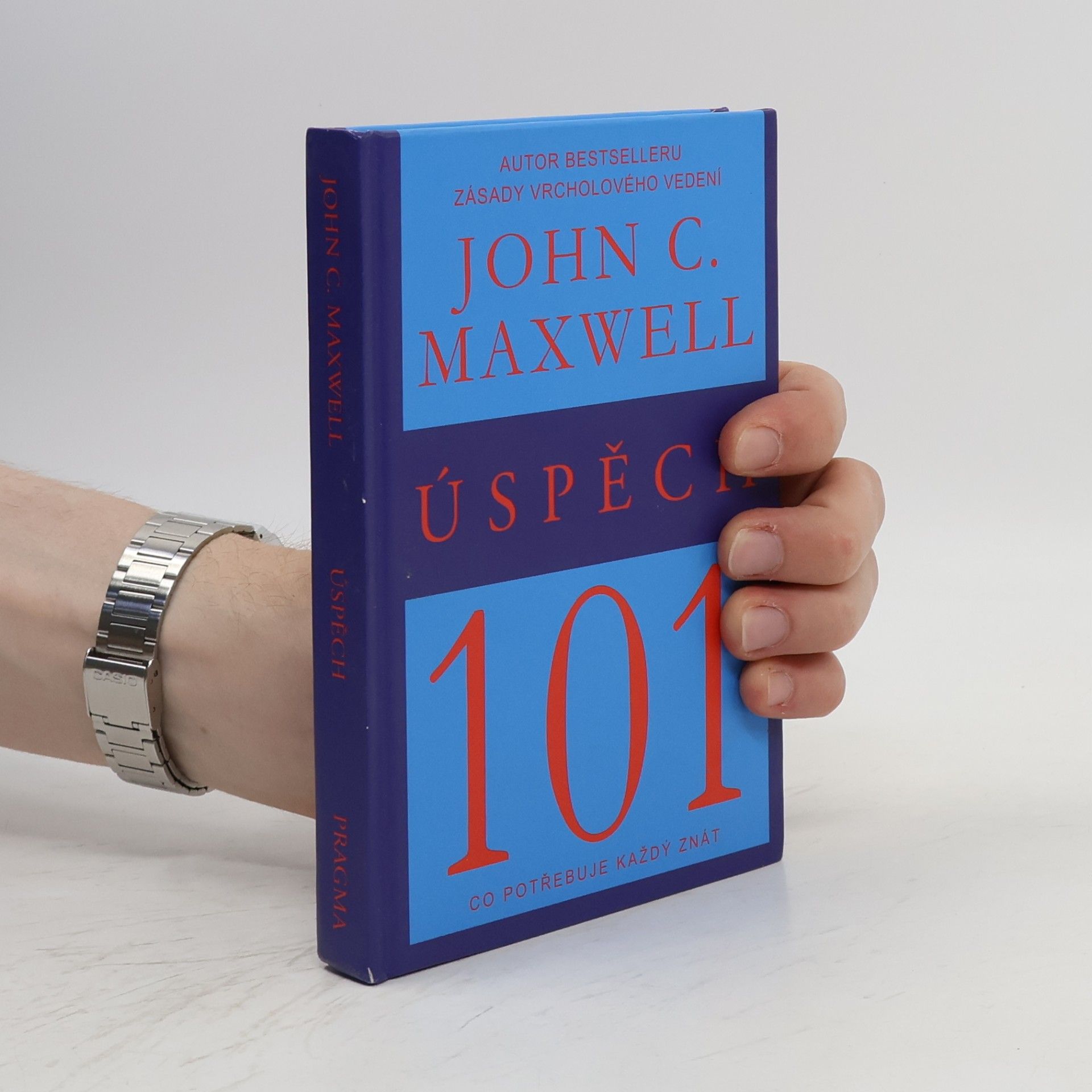 John C. Maxwell Úspěch 101 : co potřebuje každý znát