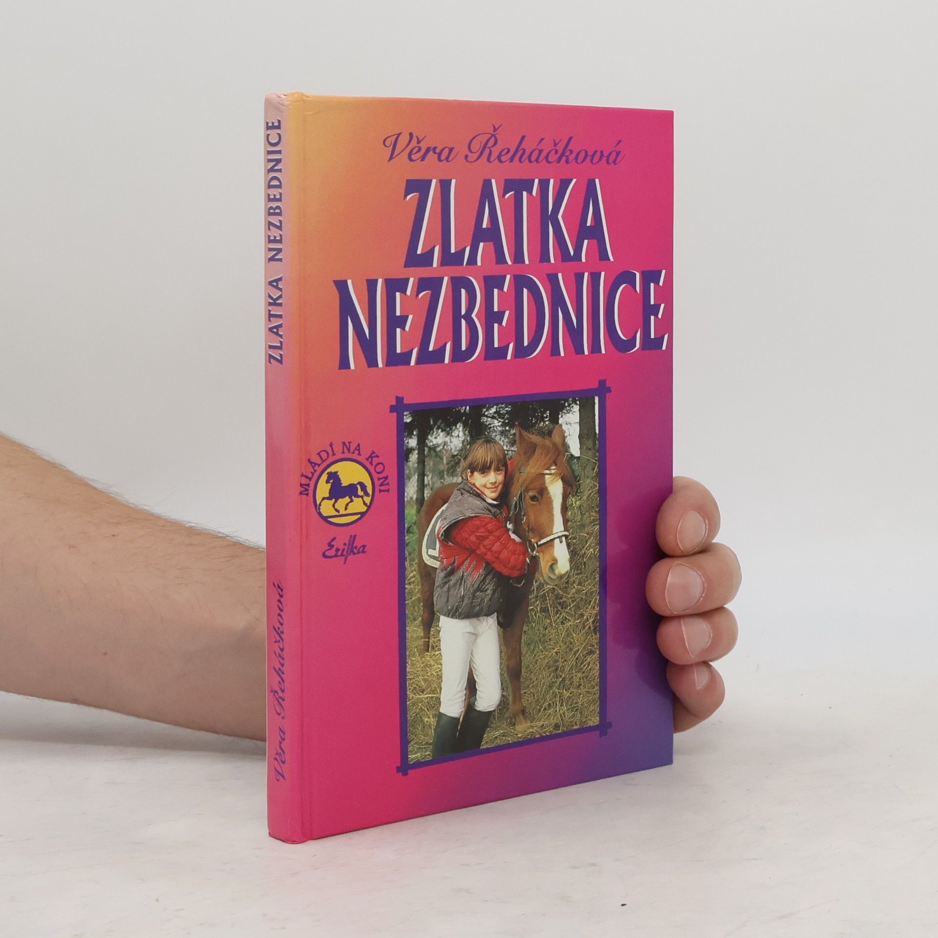 Věra Řeháčková Zlatka nezbednice