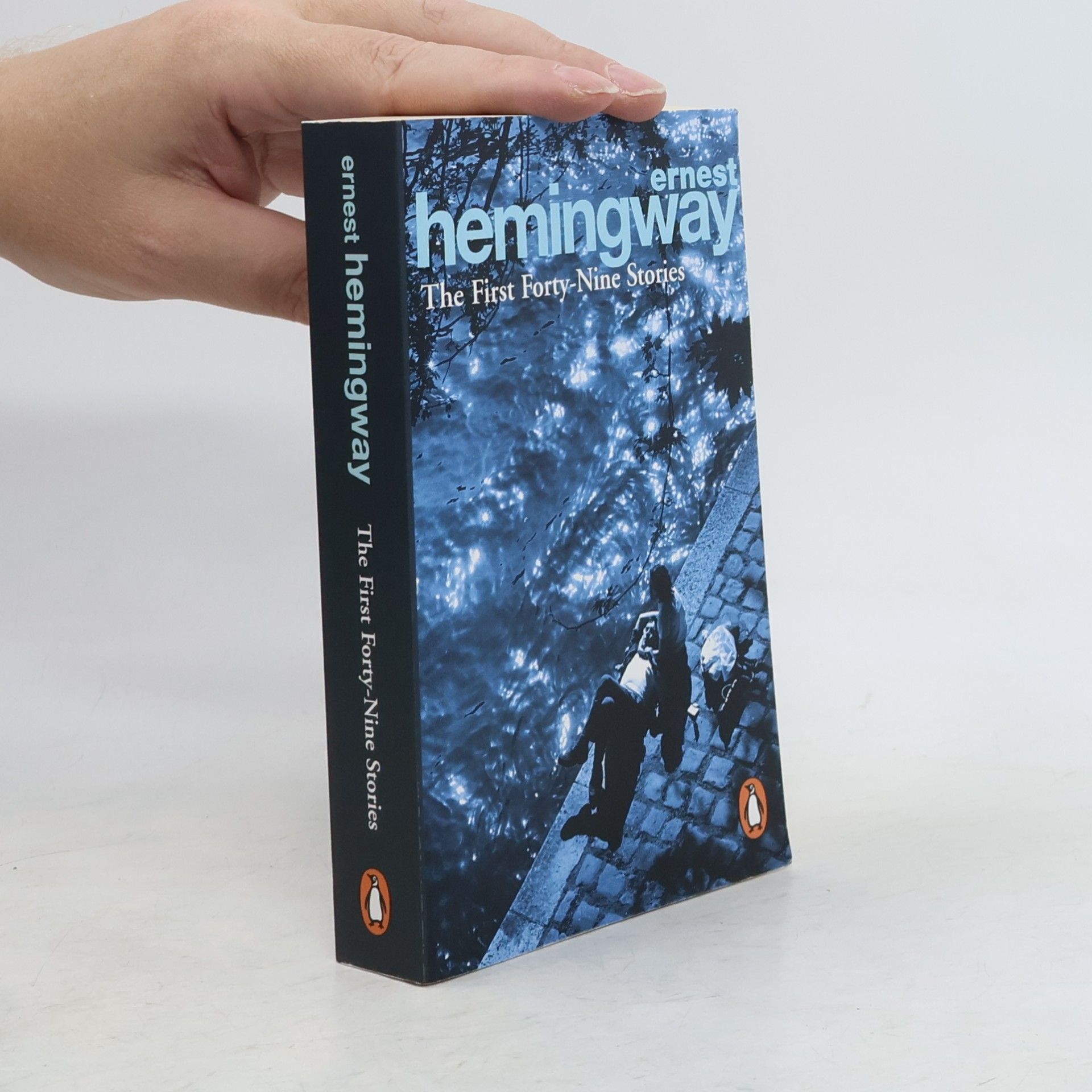 Ernest Hemingway First forty-nine stories