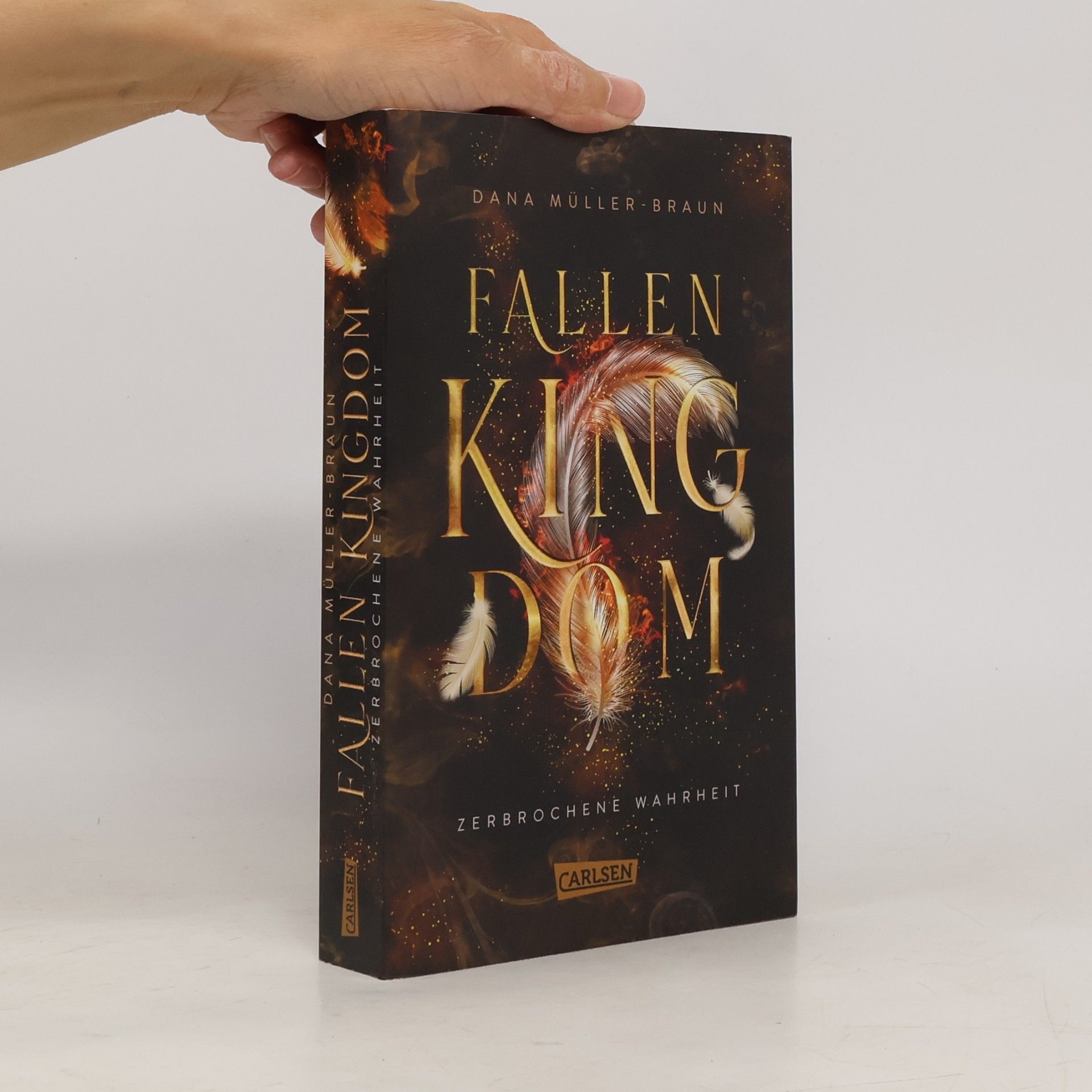Dana Müller-Braun Fallen Kingdom 2: Zerbrochene Wahrheit