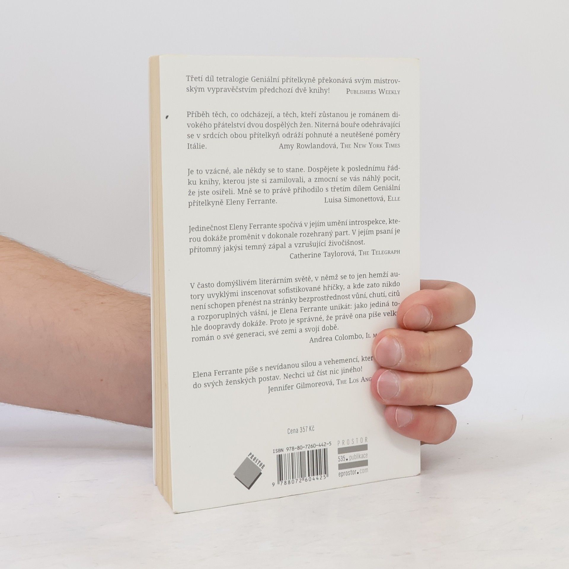 Elena Ferrante Geniální přítelkyně. Díl třetí, Příběh těch, co odcházejí, a těch, kteří zůstanou