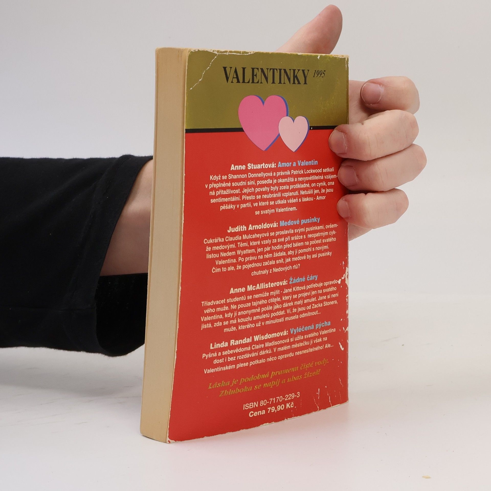 Anne Stuart Valentinky 1995: Amor a Valentin / Medové pusinky / Žádné čáry / Vyléčená pýcha