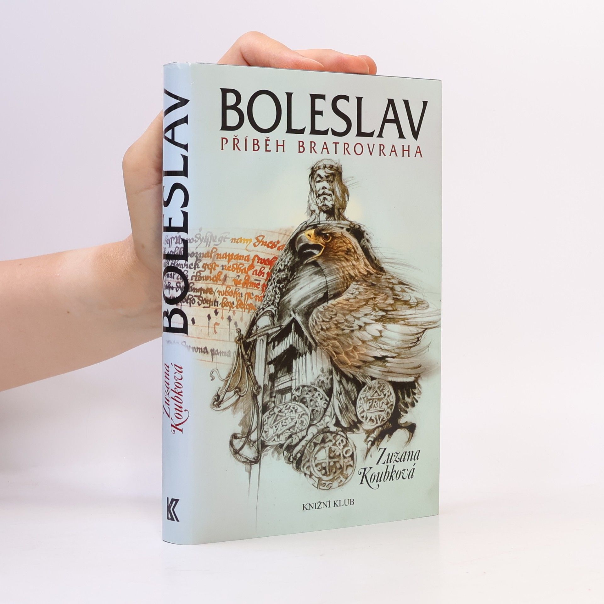 Zuzana Koubková Boleslav. Příběh bratrovraha.