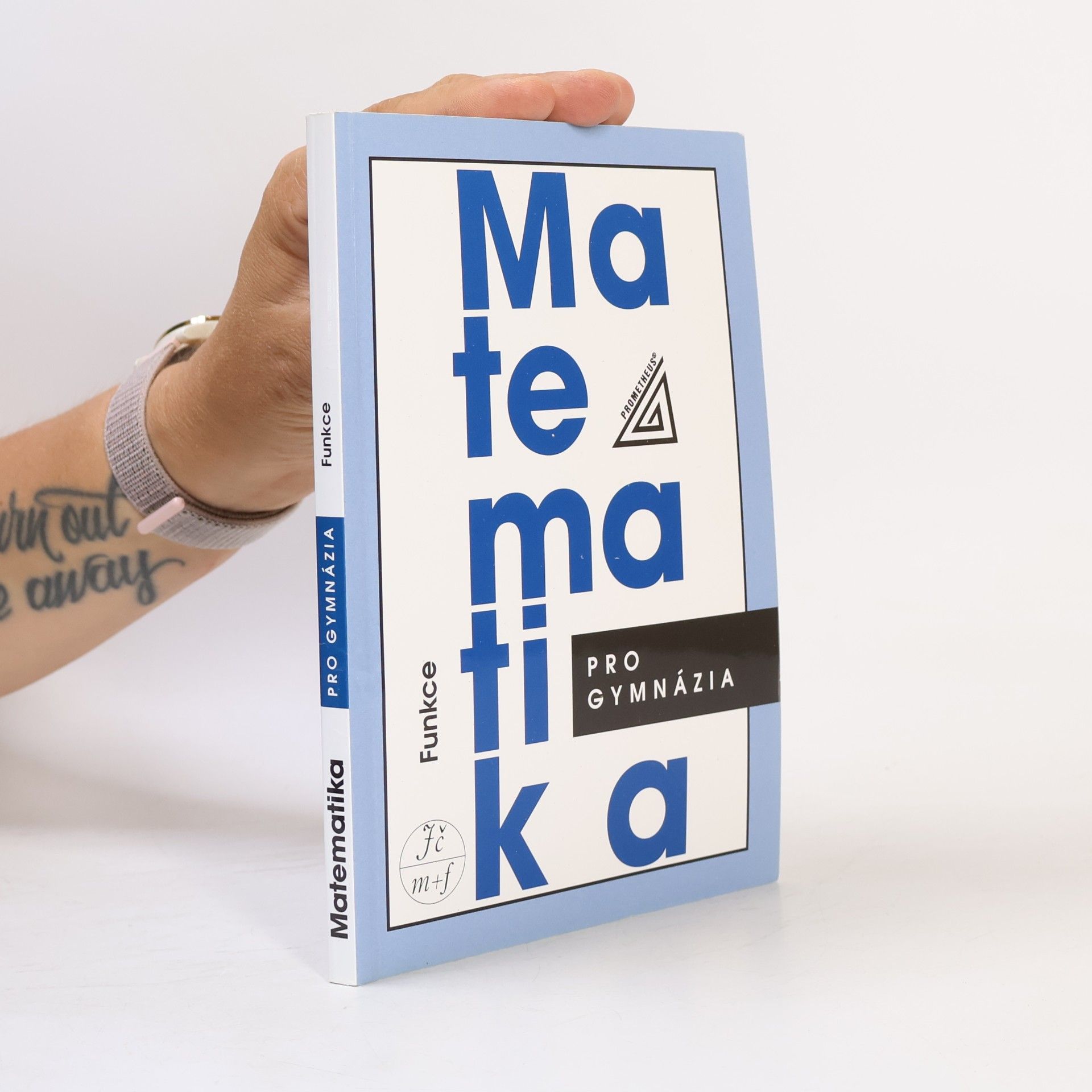 Oldřich Odvárko Matematika pro gymnázia. Funkce