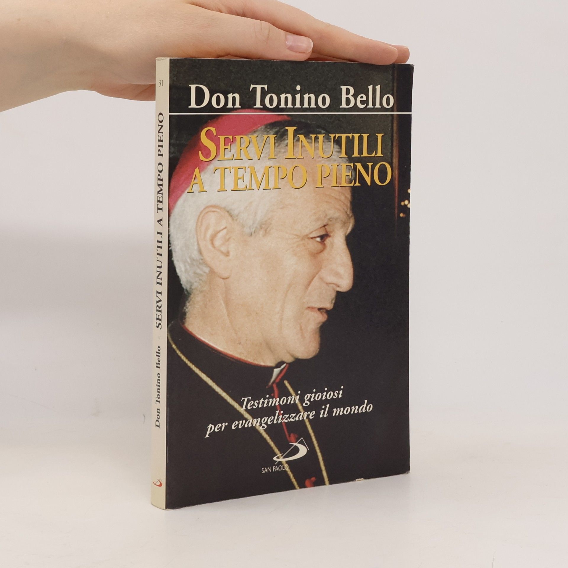Servi inutili a tempo pieno. Testimoni gioiosi per evangelizzare il mondo