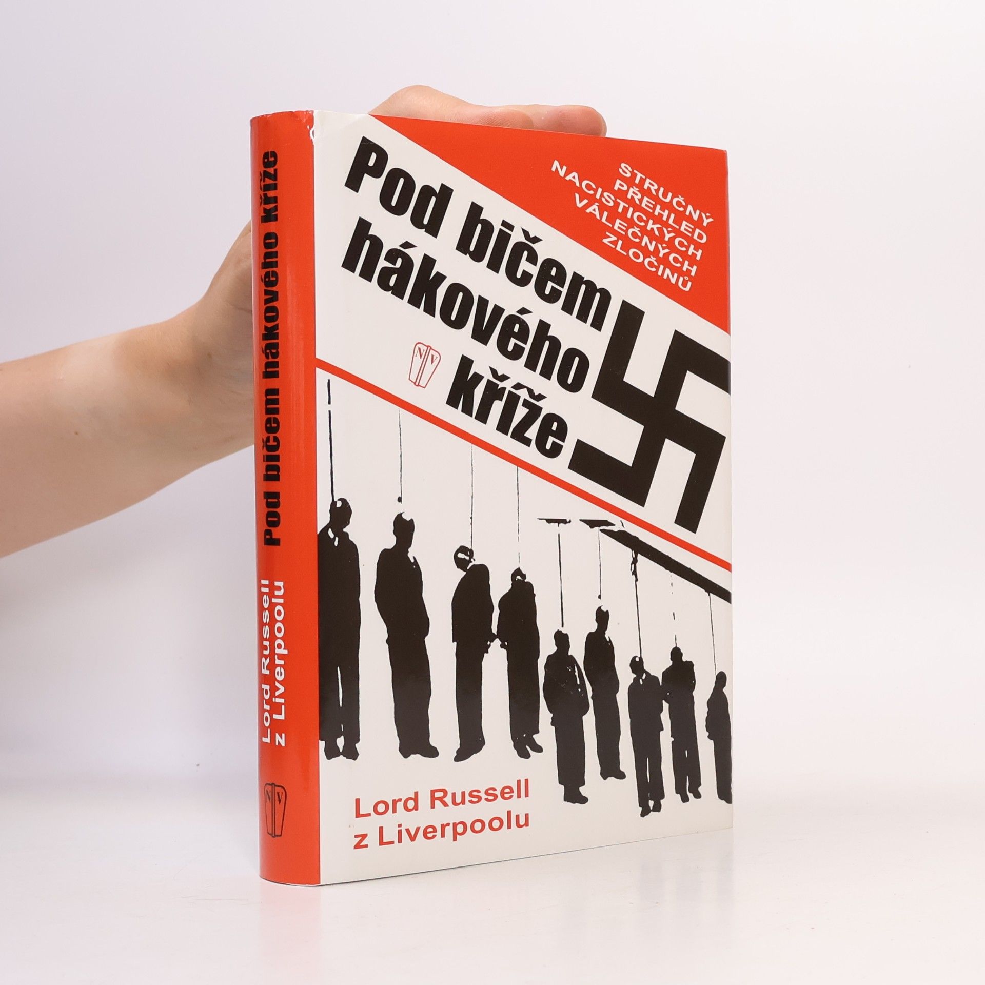 Lord Russell z. Liverpoolu Pod bičem hákového kříže