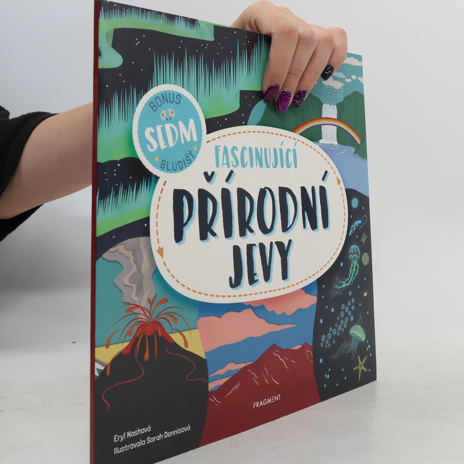 Sarah Dennis Fascinující přírodní jevy