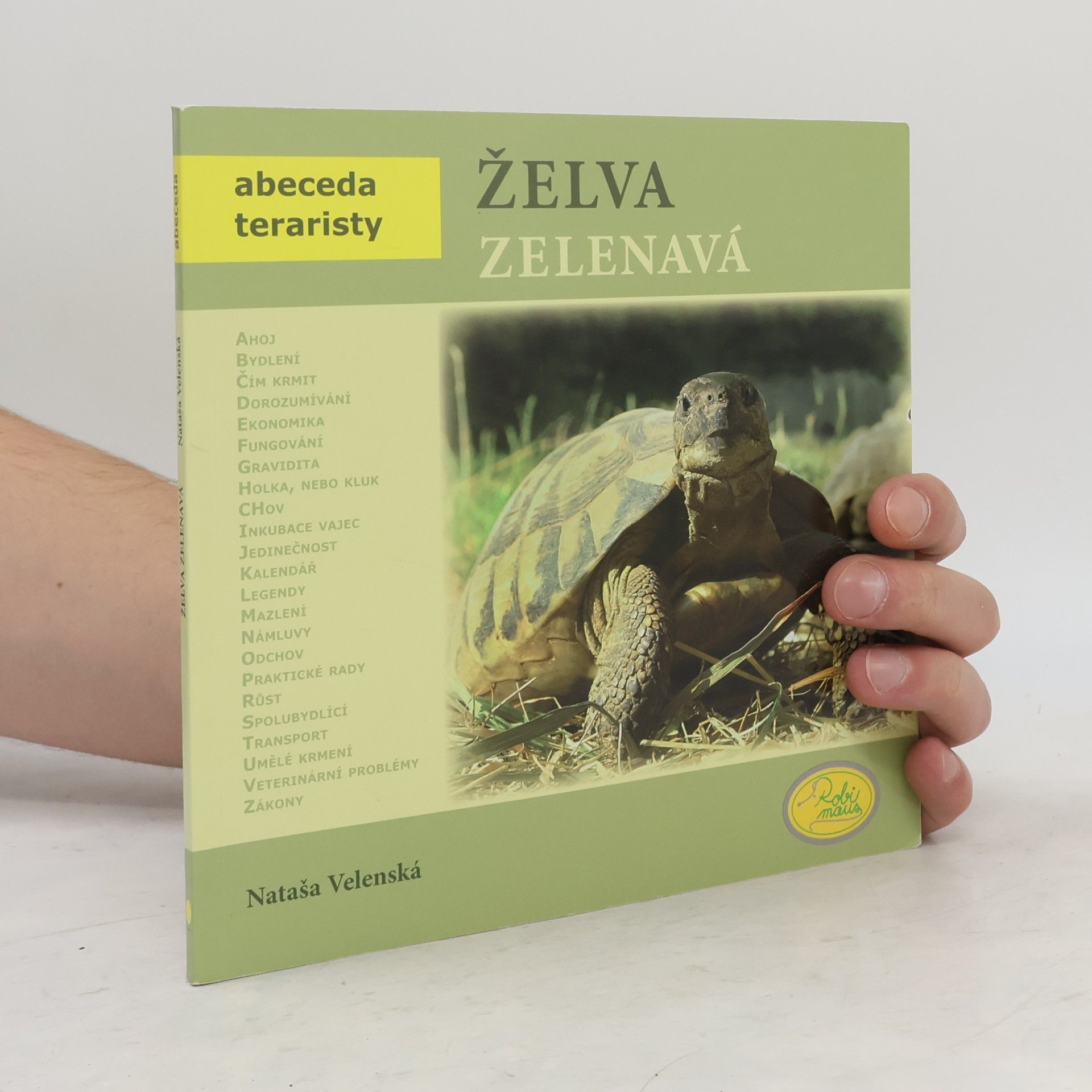 Nataša Velenská Želva zelenavá