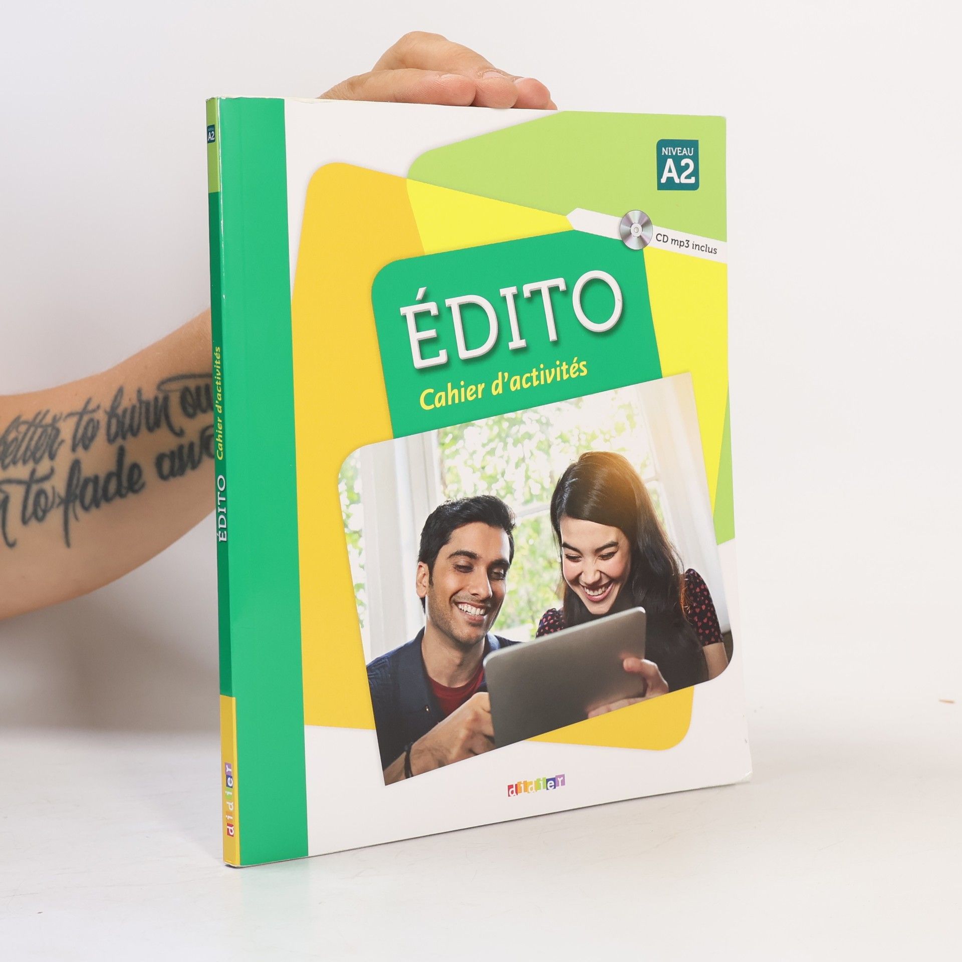 Autorenkollektiv Édito : cahier d'activités : niveau A2