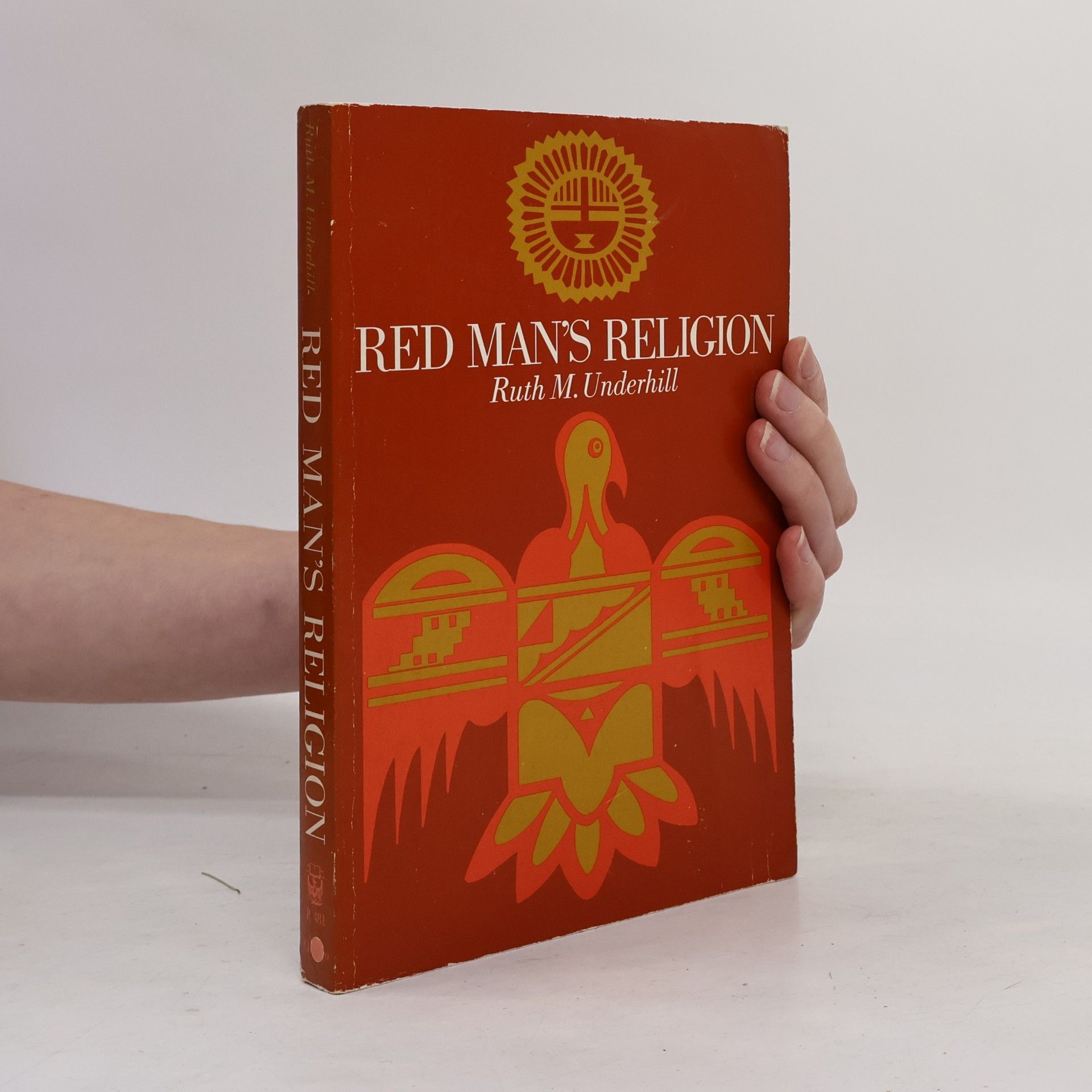Ruth Murray Underhill Red Man's Religion