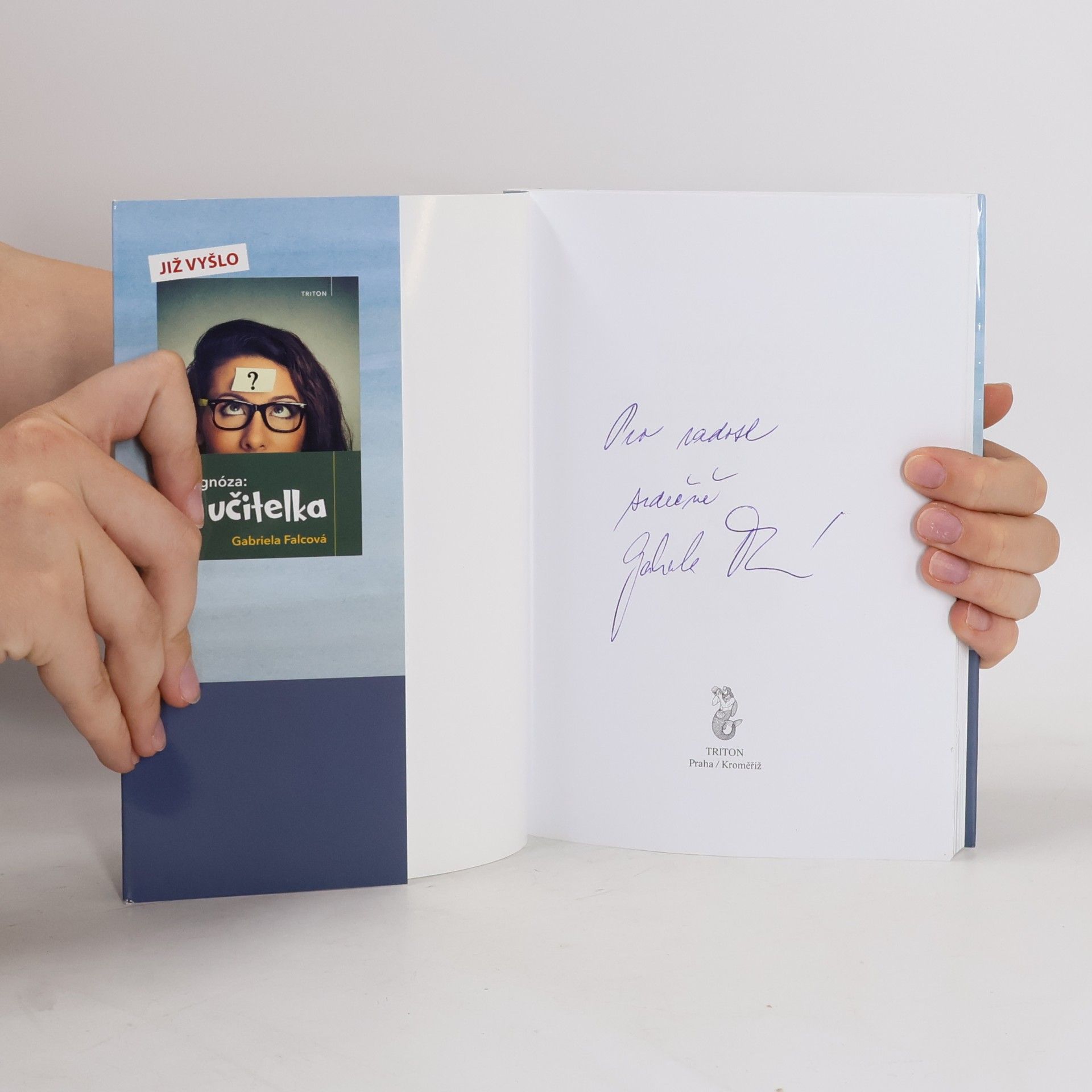 Gabriela Falcová Diagnóza učitelka. 2, Úča na cestách