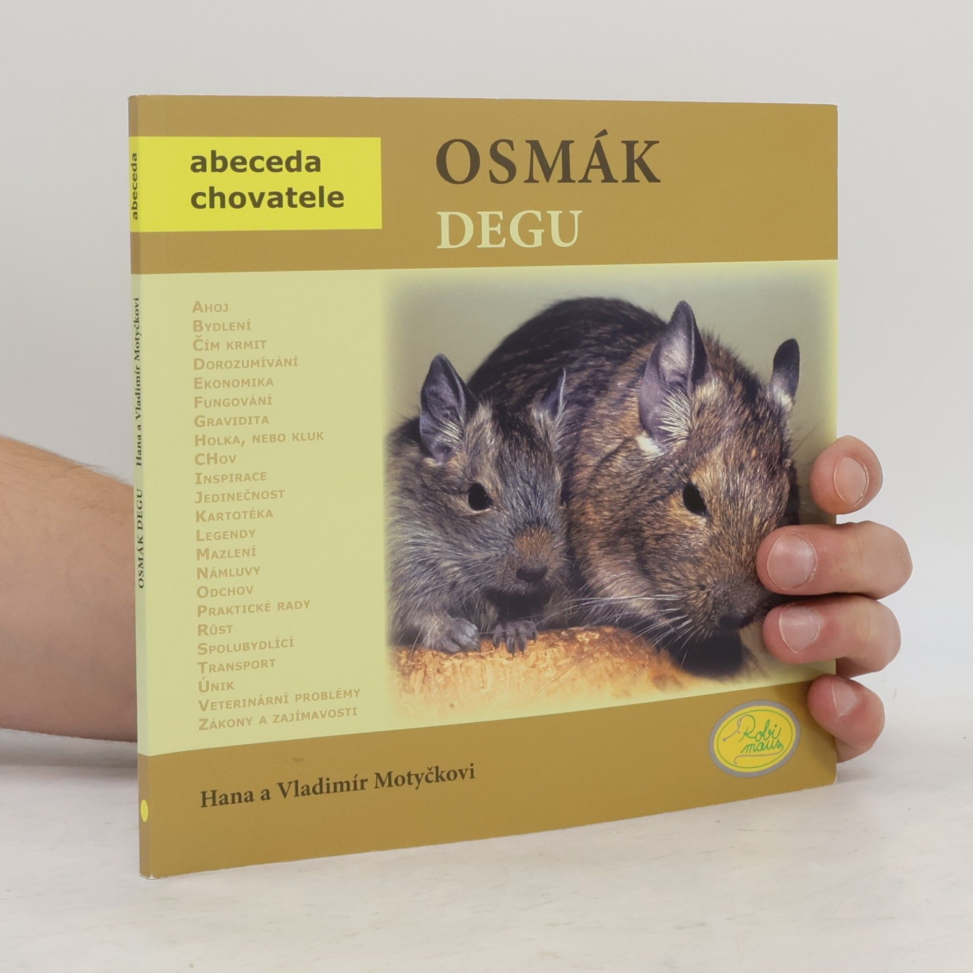 Hana Motyčková Osmák degu